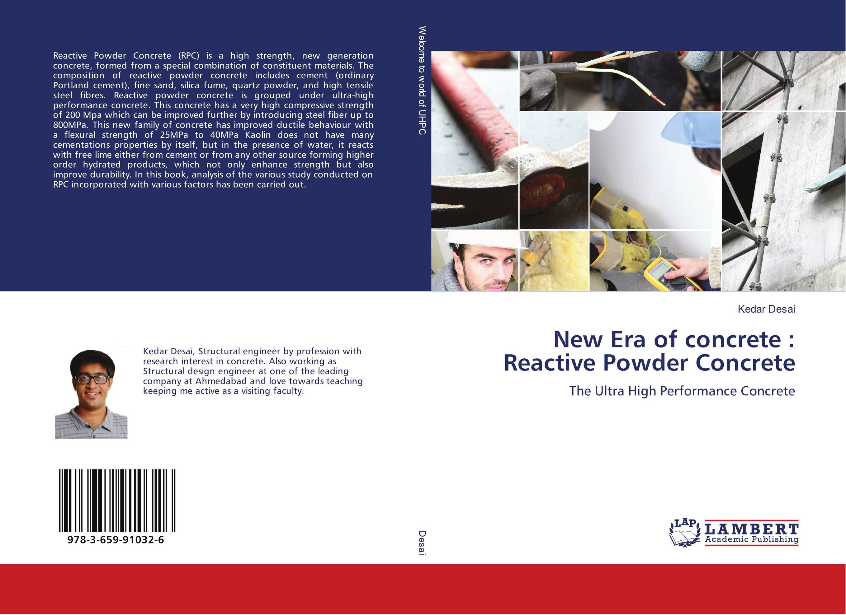 New Era of concrete : Reactive Powder Concrete. The Ultra High Performance Concrete.