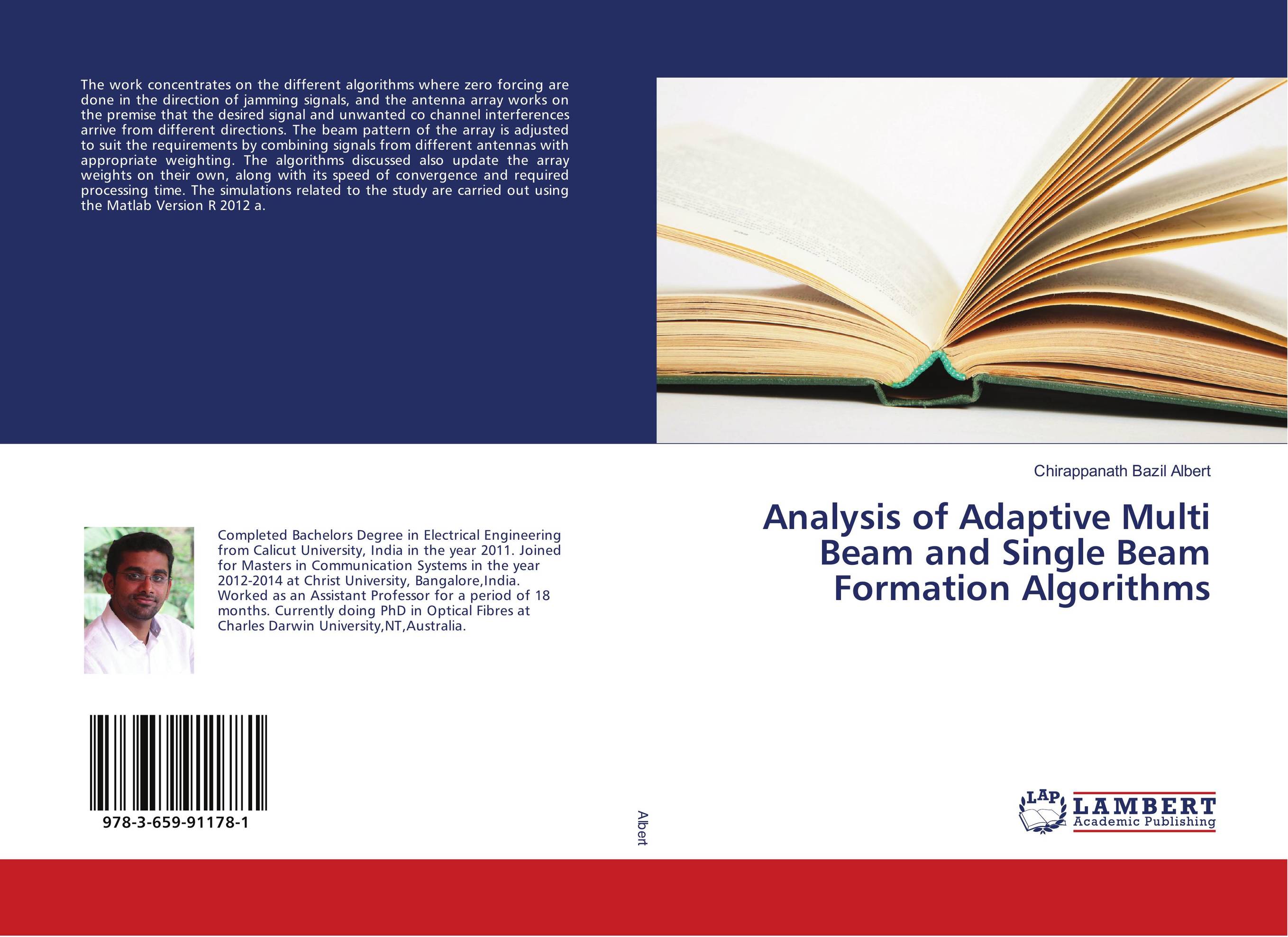 Analysis of Adaptive Multi Beam and Single Beam Formation Algorithms..