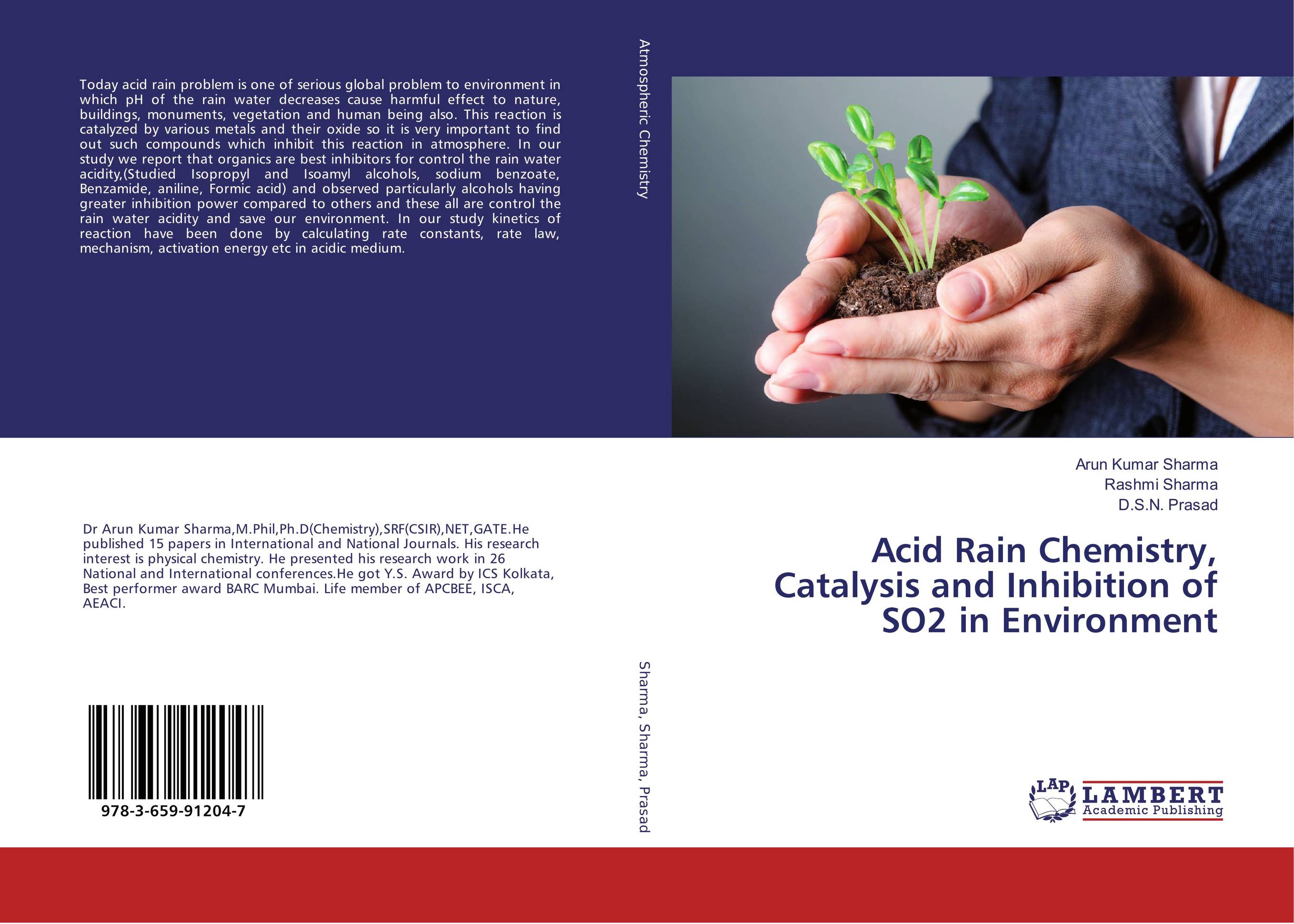 Acid Rain Chemistry, Catalysis and Inhibition of SO2 in Environment..
