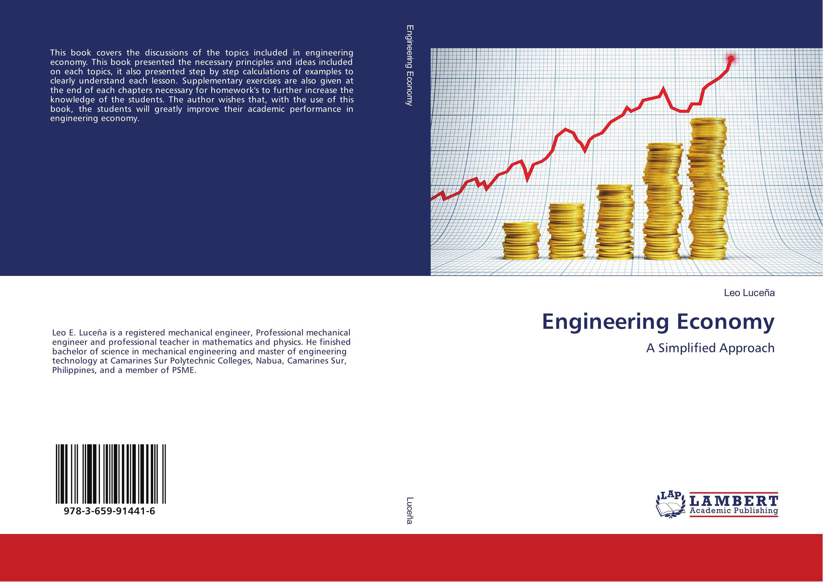 Engineering Economy. A Simplified Approach.