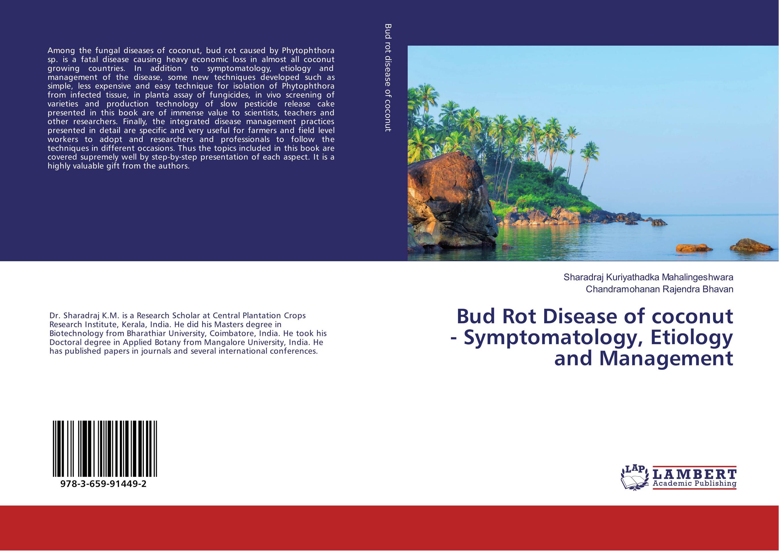 Bud Rot Disease of coconut - Symptomatology, Etiology and Management..
