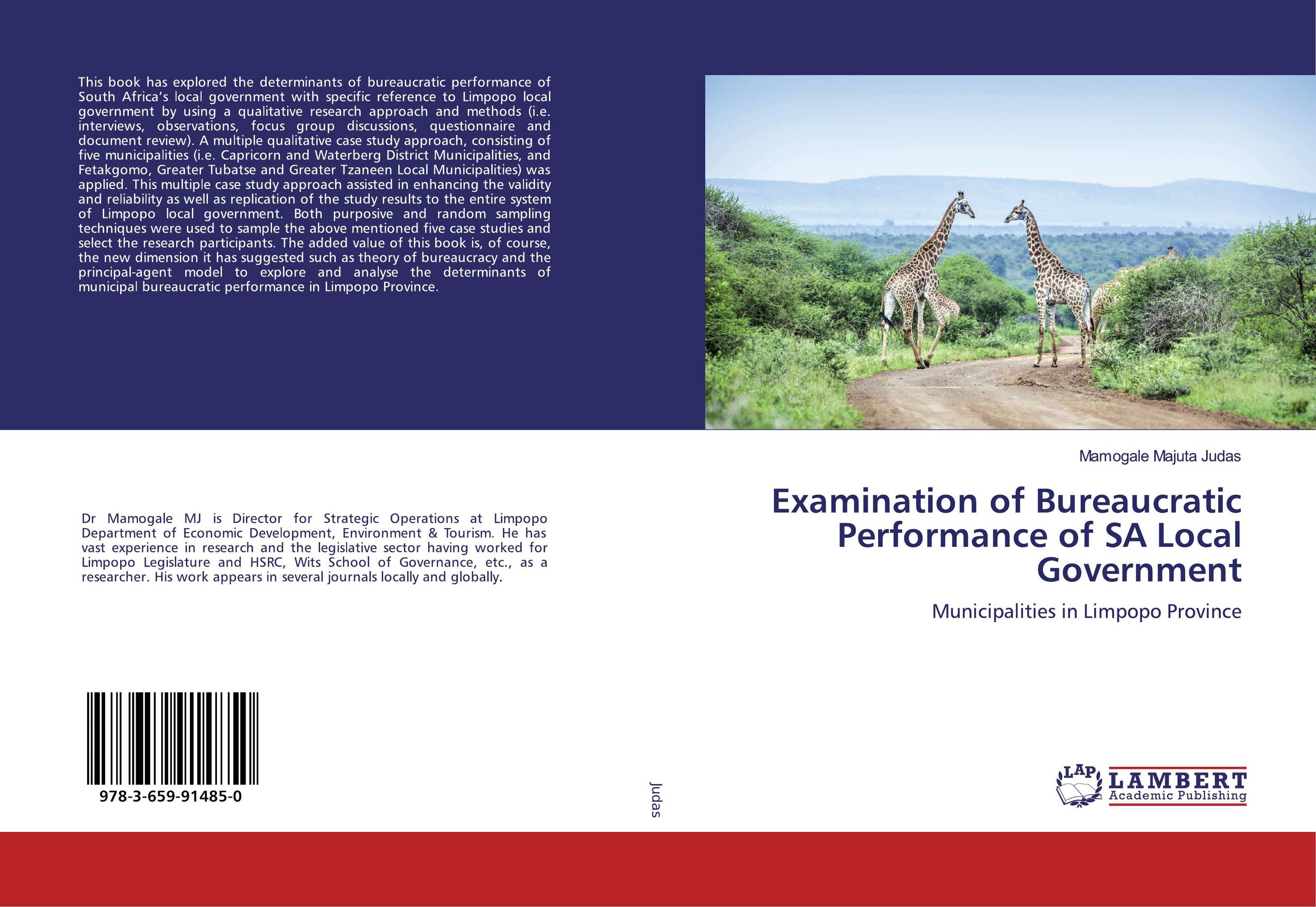 Examination of Bureaucratic Performance of SA Local Government. Municipalities in Limpopo Province.