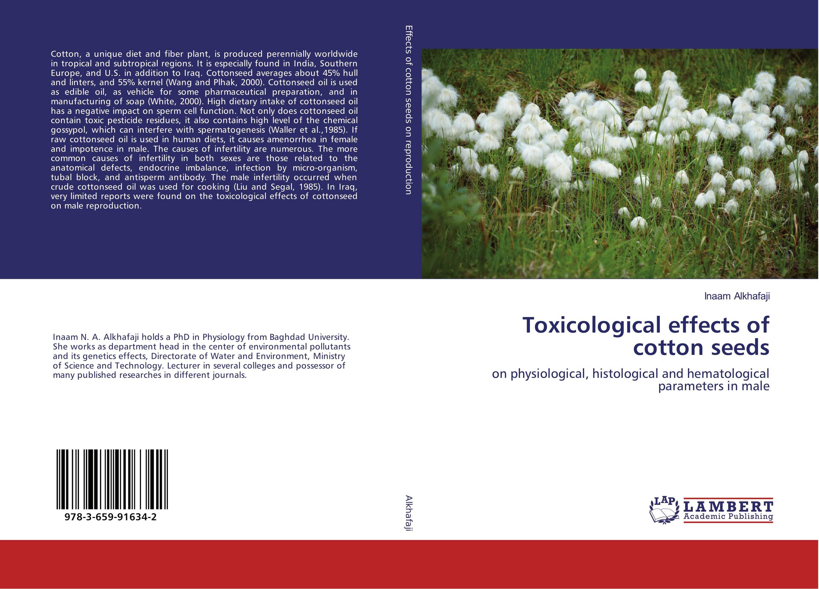 Toxicological effects of cotton seeds. On physiological, histological and hematological parameters in male.