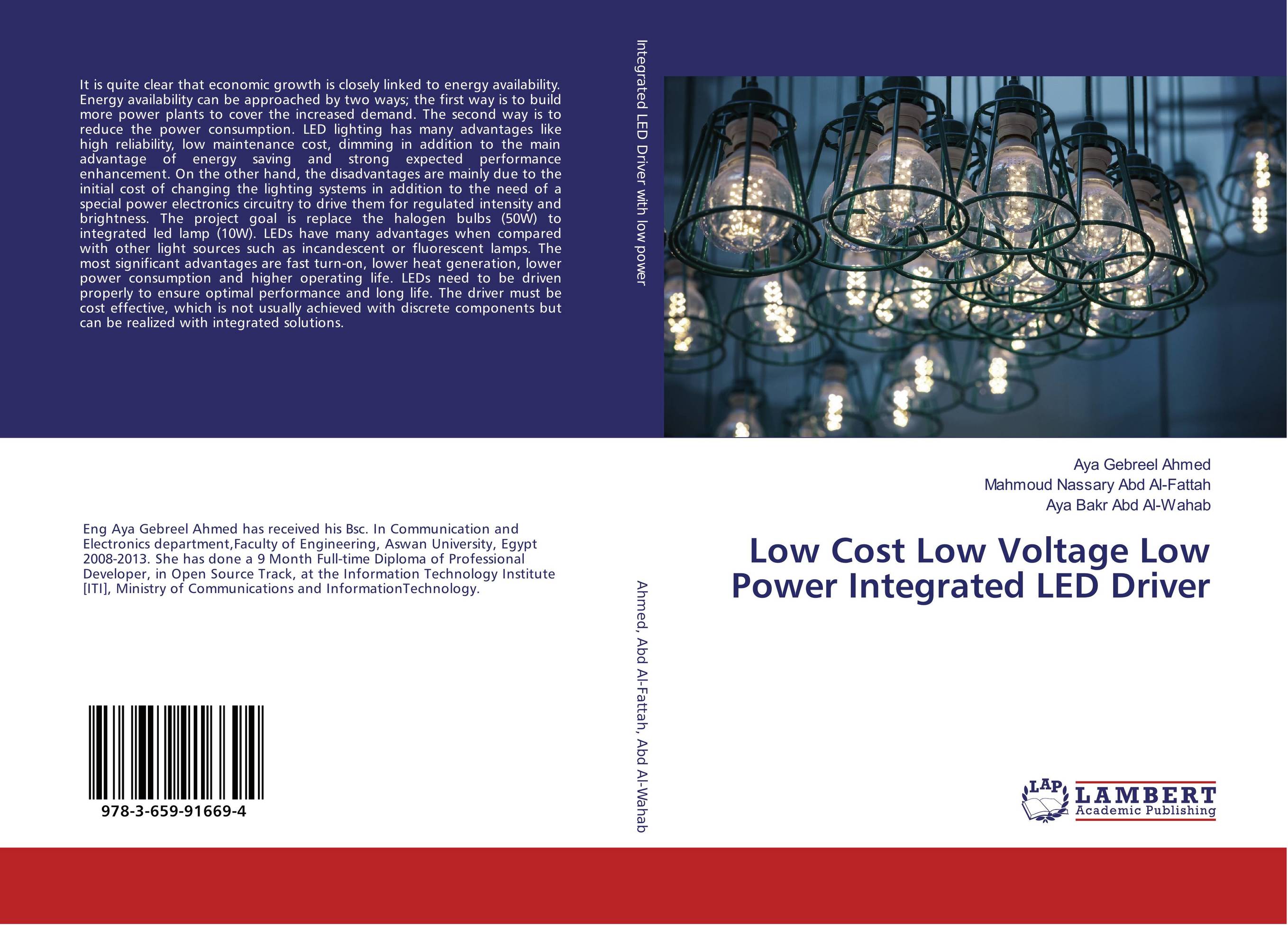 Low Cost Low Voltage Low Power Integrated LED Driver..