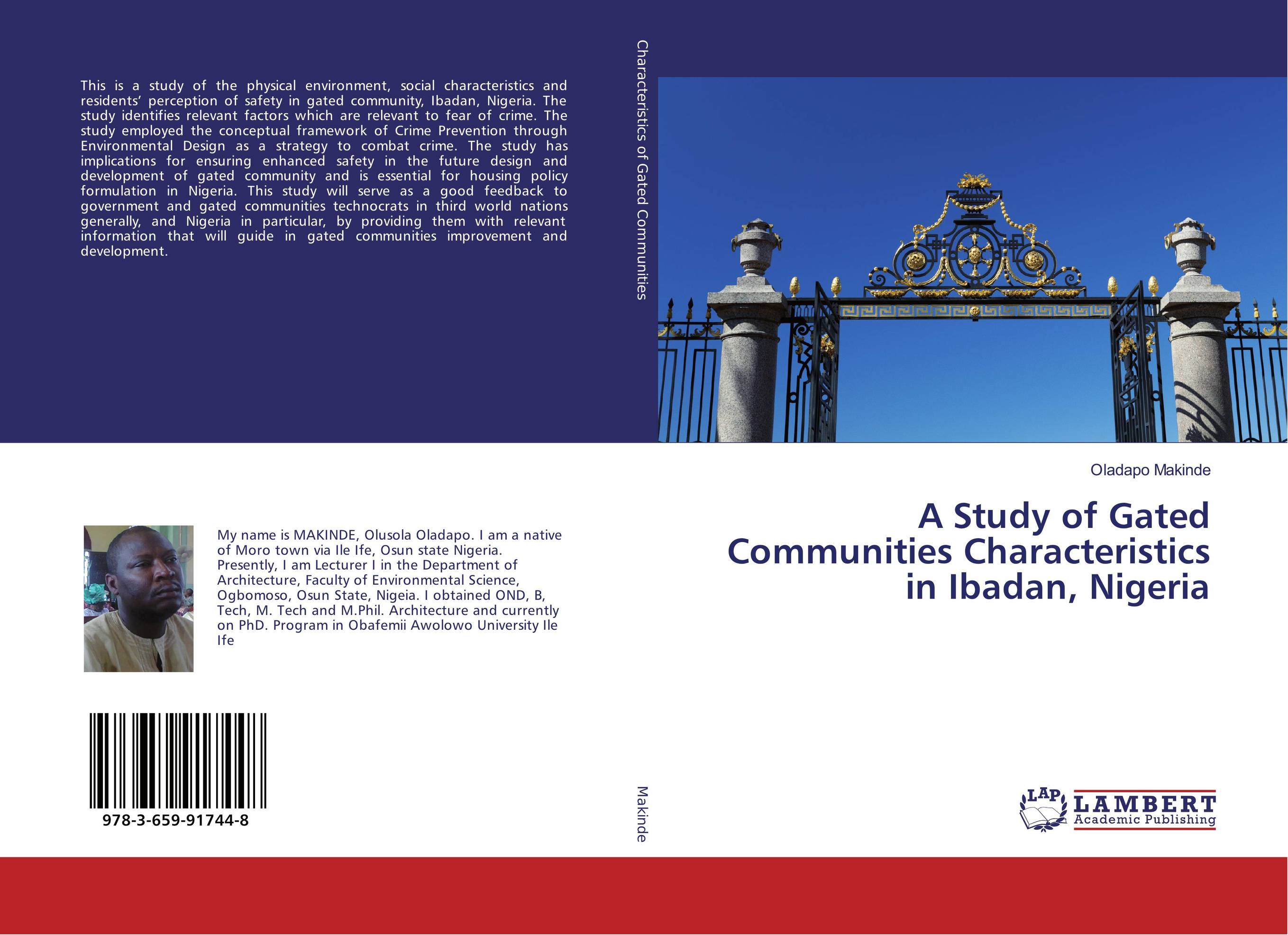 A Study of Gated Communities Characteristics in Ibadan, Nigeria..