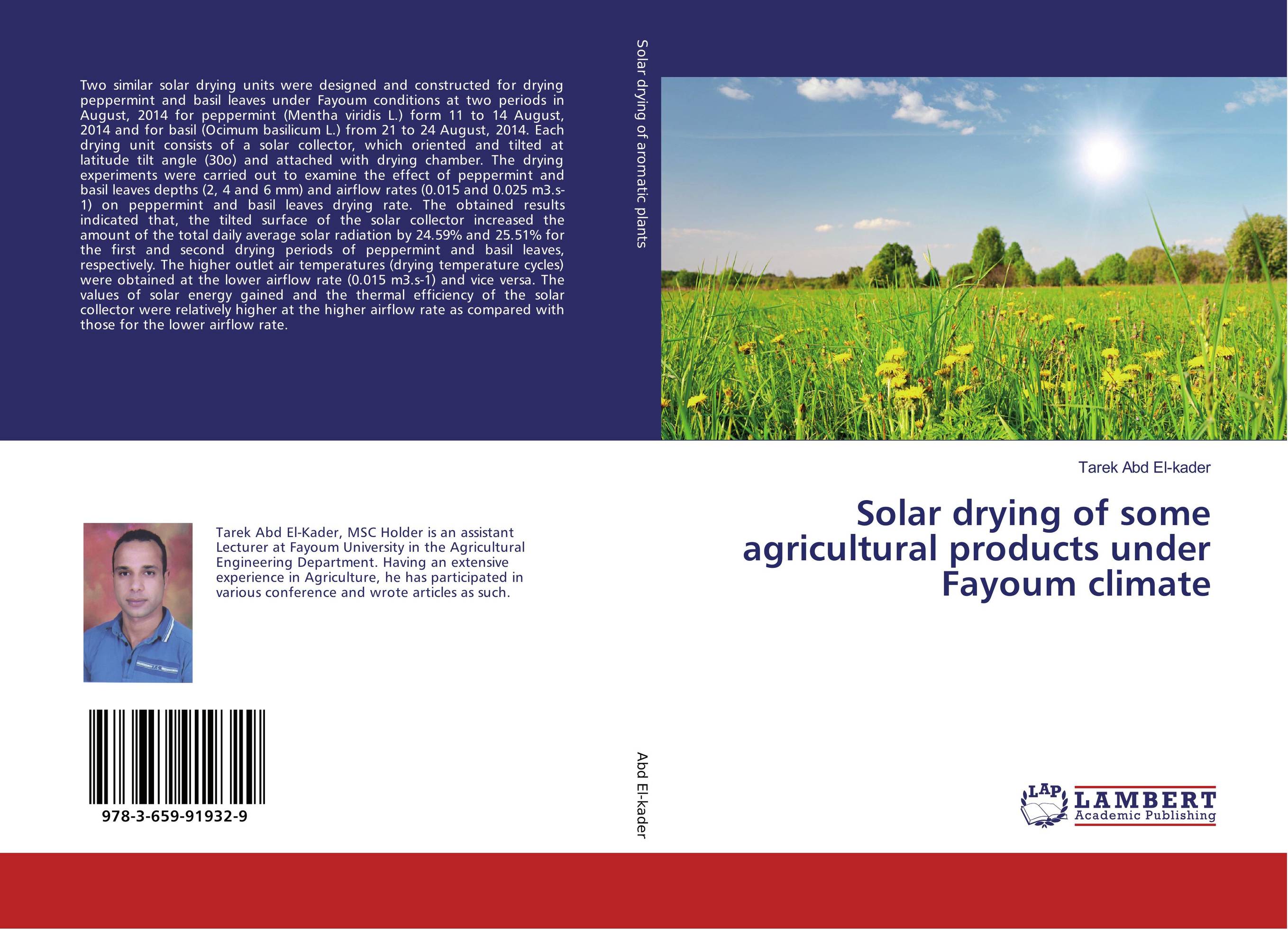 Solar drying of some agricultural products under Fayoum climate..
