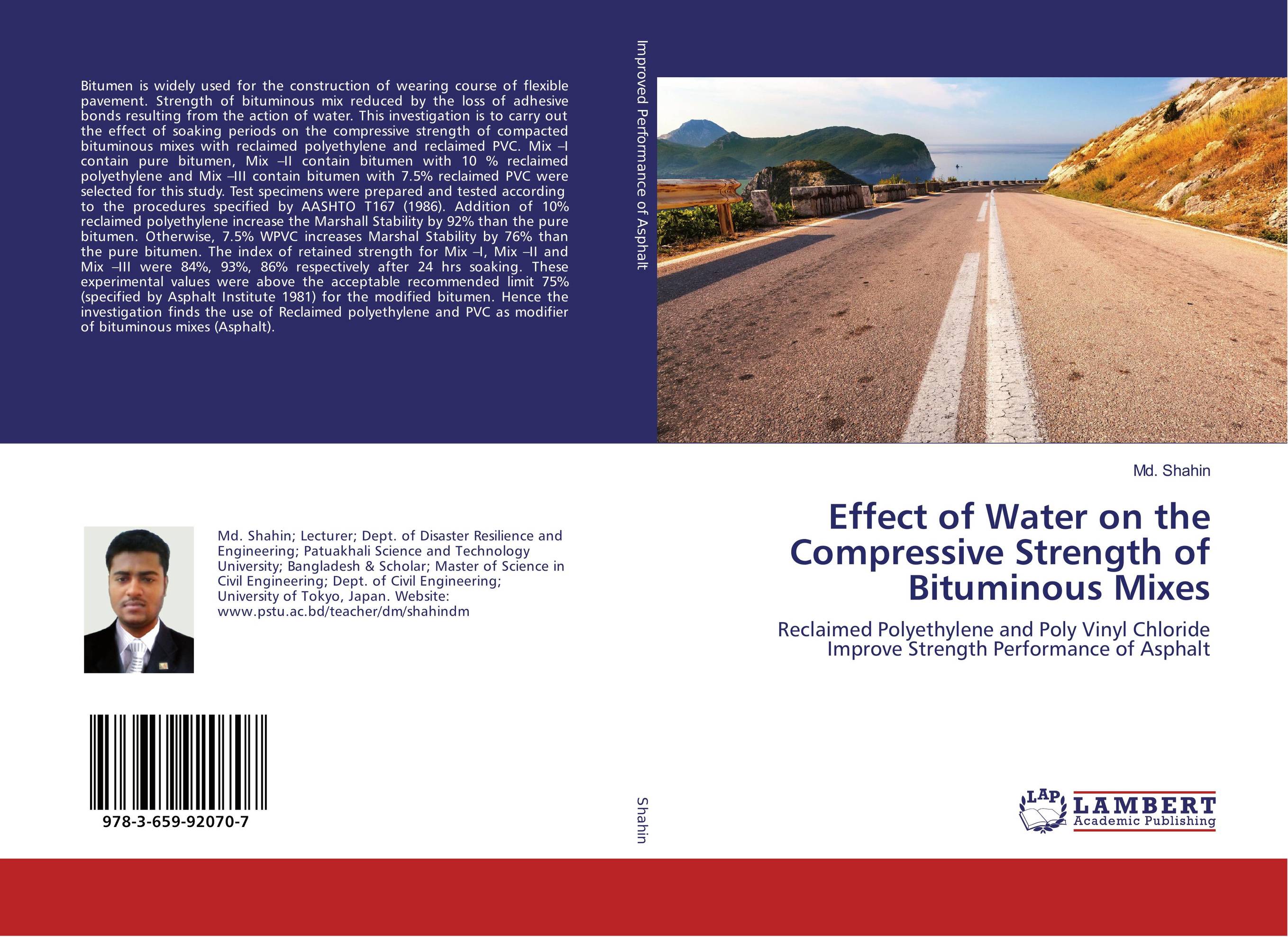 Effect of Water on the Compressive Strength of Bituminous Mixes. Reclaimed Polyethylene and Poly Vinyl Chloride Improve Strength Performance of Asphalt.