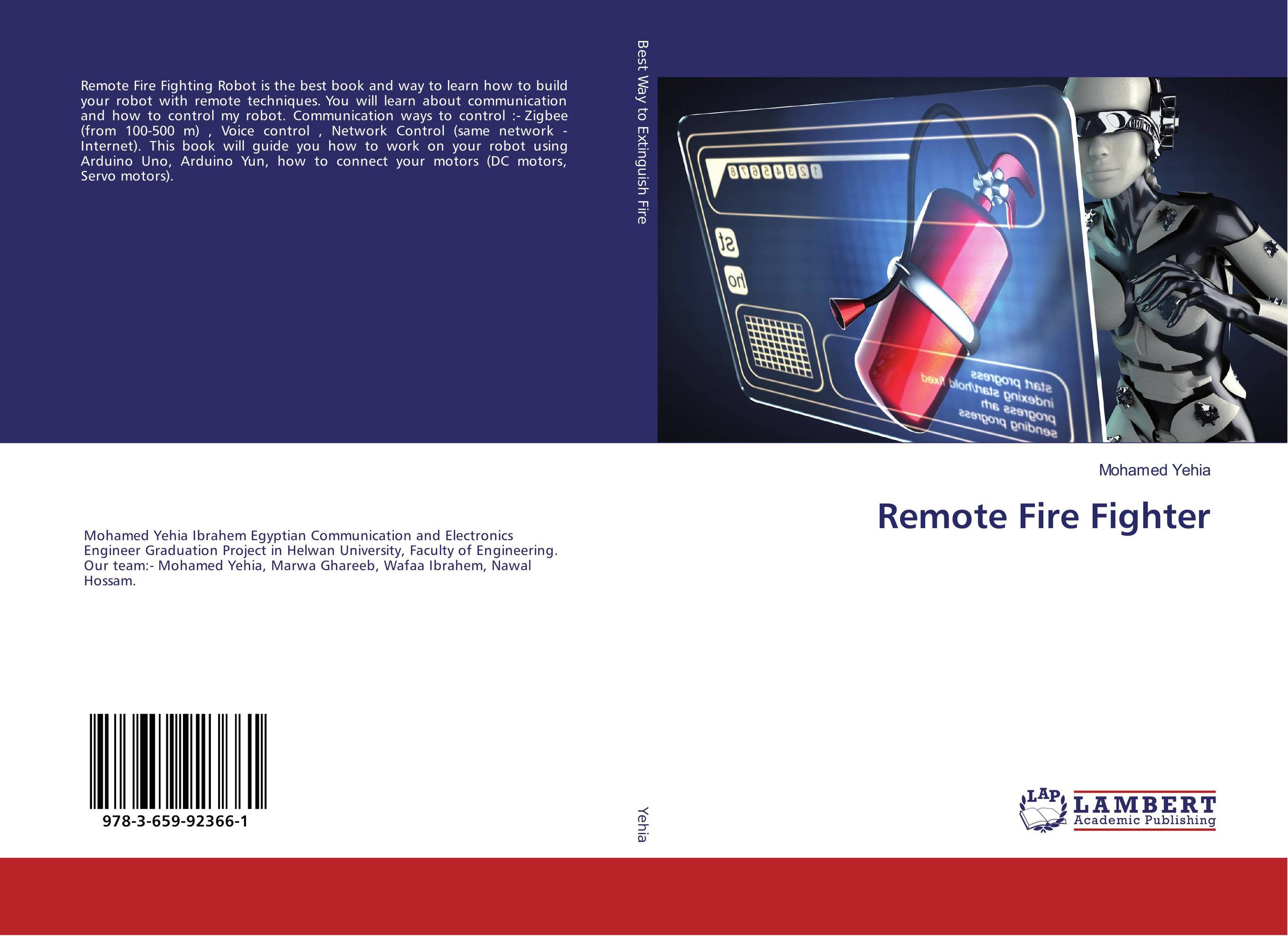 Remote Fire Fighter..