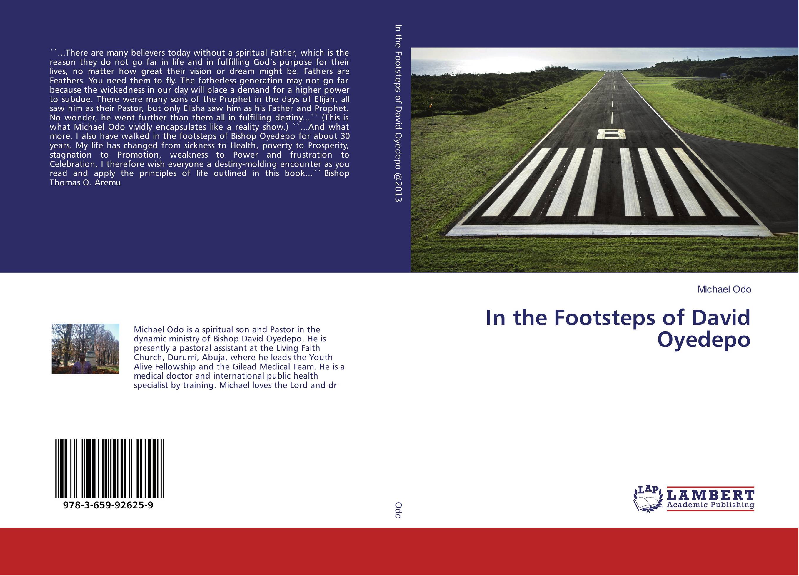 9783659926259 In the Footsteps of David Oyedepo Michael Odo 9783659926259 In the Footsteps of David Oyedepo Michael Odo
