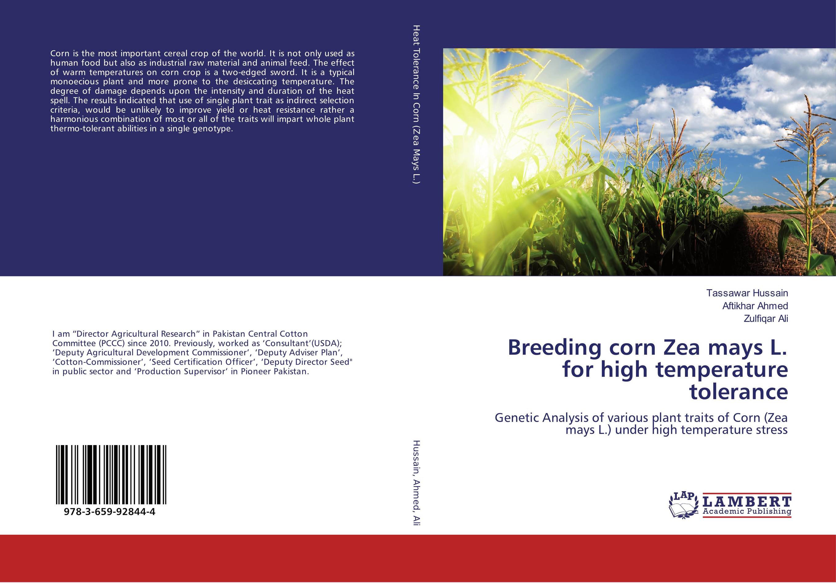 Breeding corn Zea mays L. for high temperature tolerance. Genetic Analysis of various plant traits of Corn (Zea mays L.) under high temperature stress.
