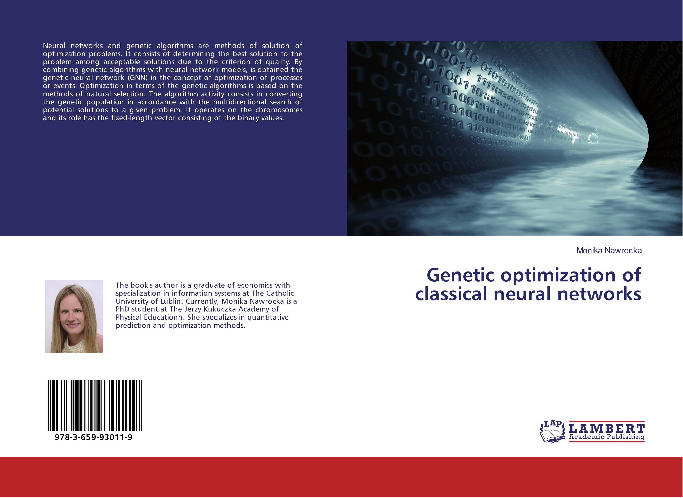Genetic optimization of classical neural networks..
