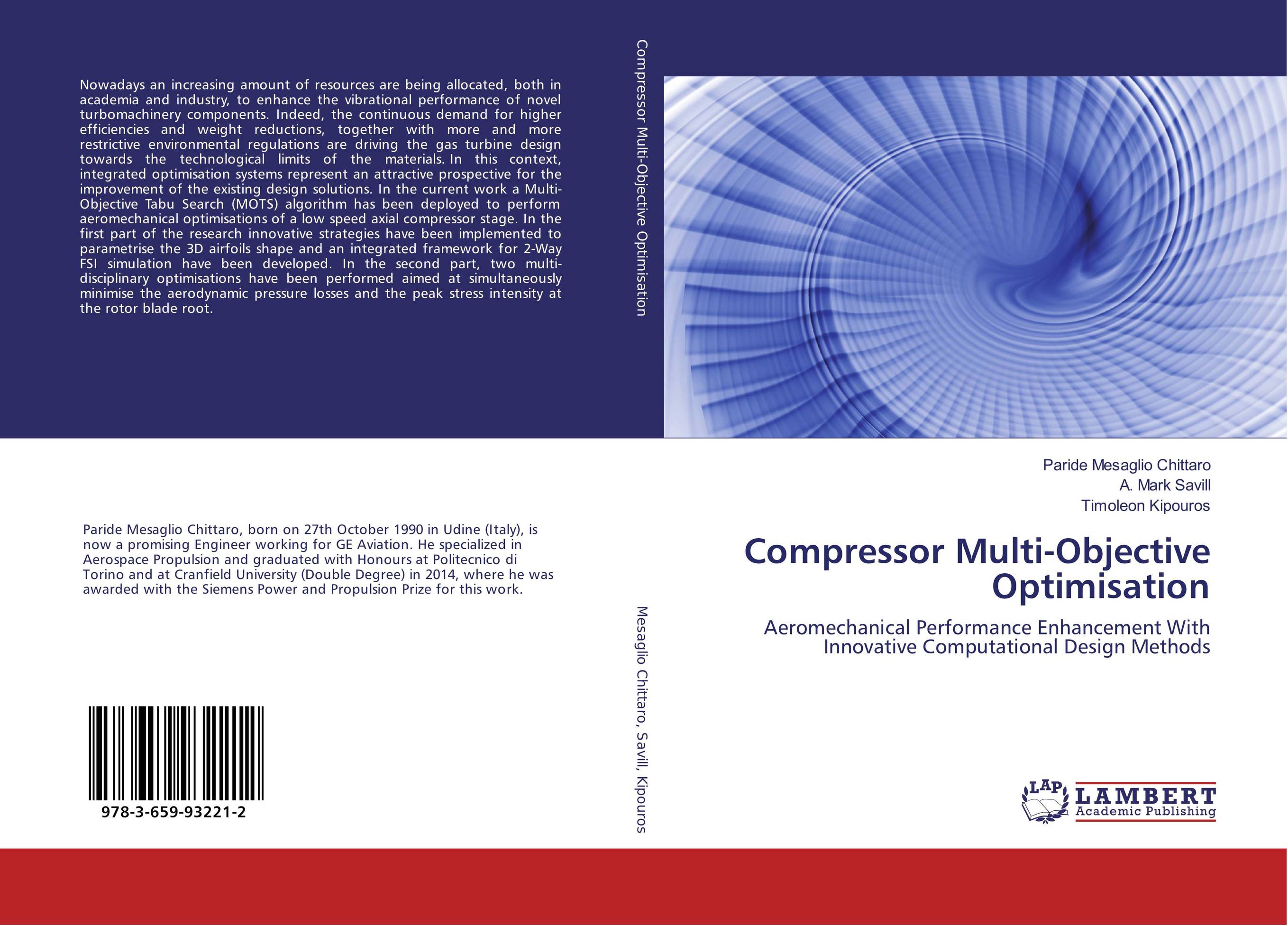 Compressor Multi-Objective Optimisation. Aeromechanical Performance Enhancement With Innovative Computational Design Methods.