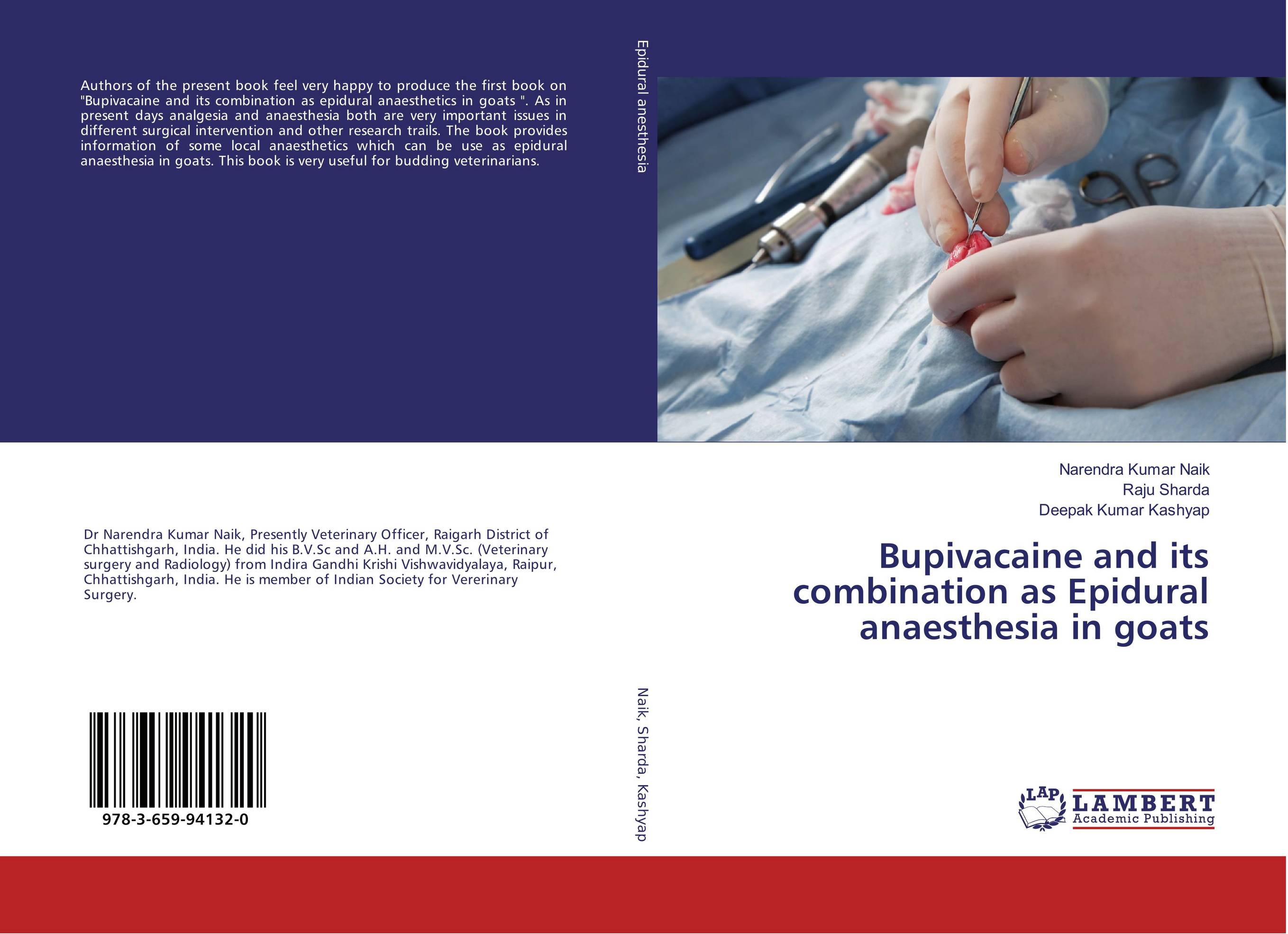 Bupivacaine and its combination as Epidural anaesthesia in goats..