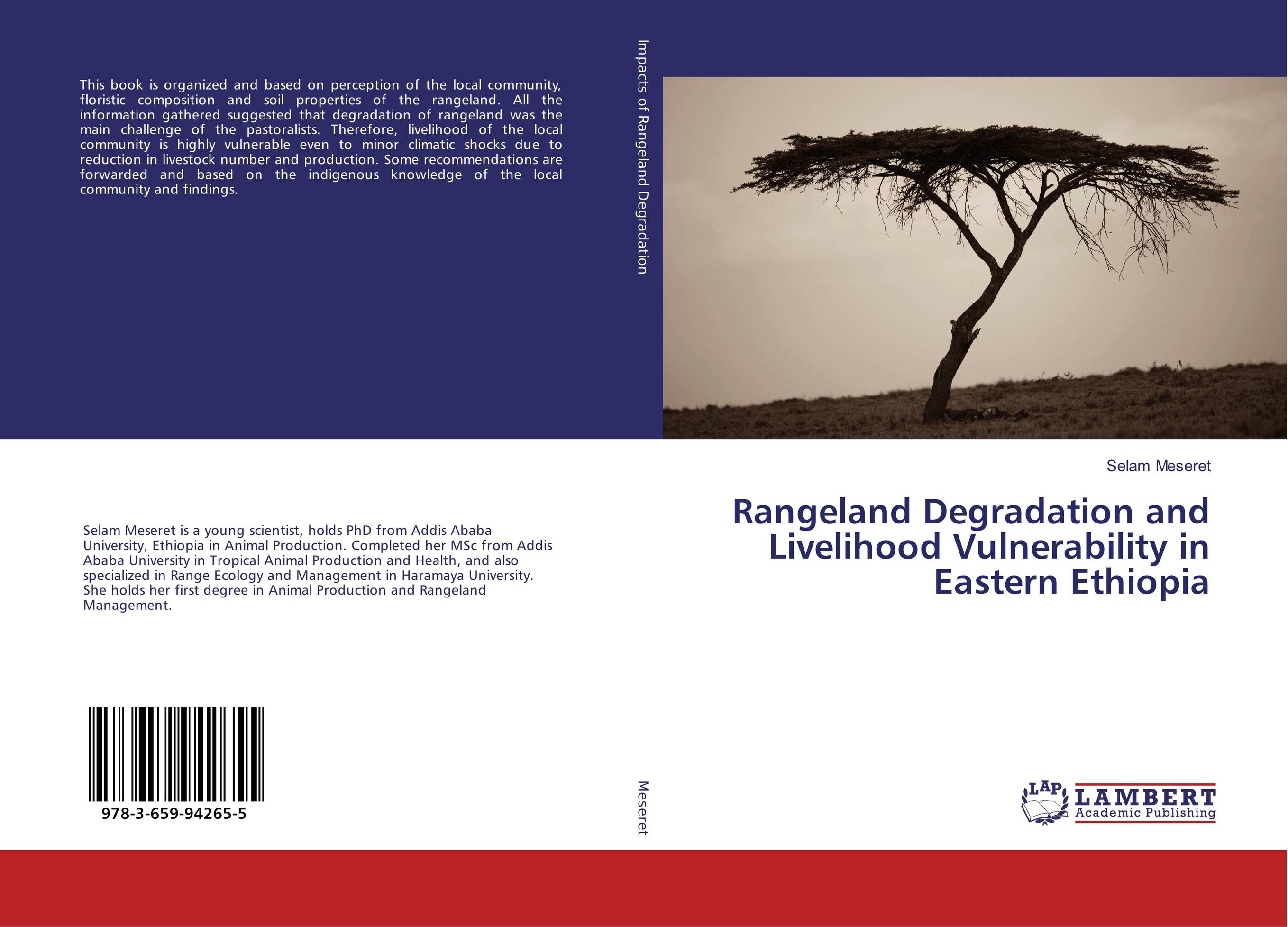 Rangeland Degradation and Livelihood Vulnerability in Eastern Ethiopia..