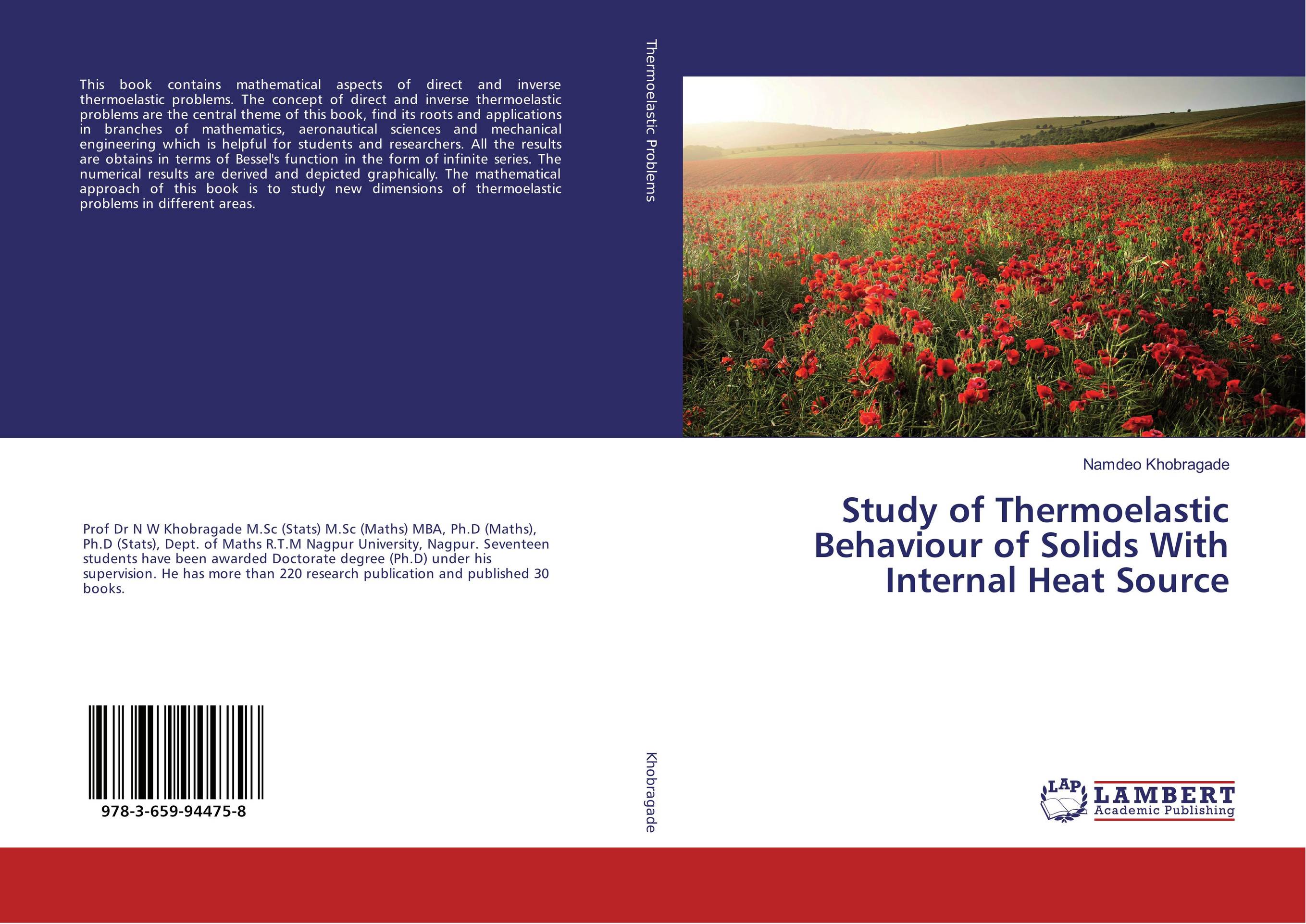 Study of Thermoelastic Behaviour of Solids With Internal Heat Source..