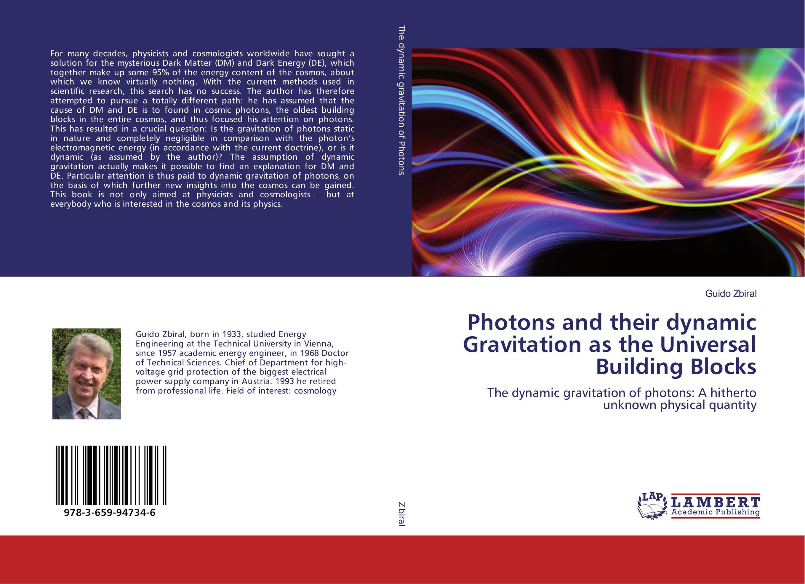 Photons and their dynamic Gravitation as the Universal Building Blocks. The dynamic gravitation of photons: A hitherto unknown physical quantity.