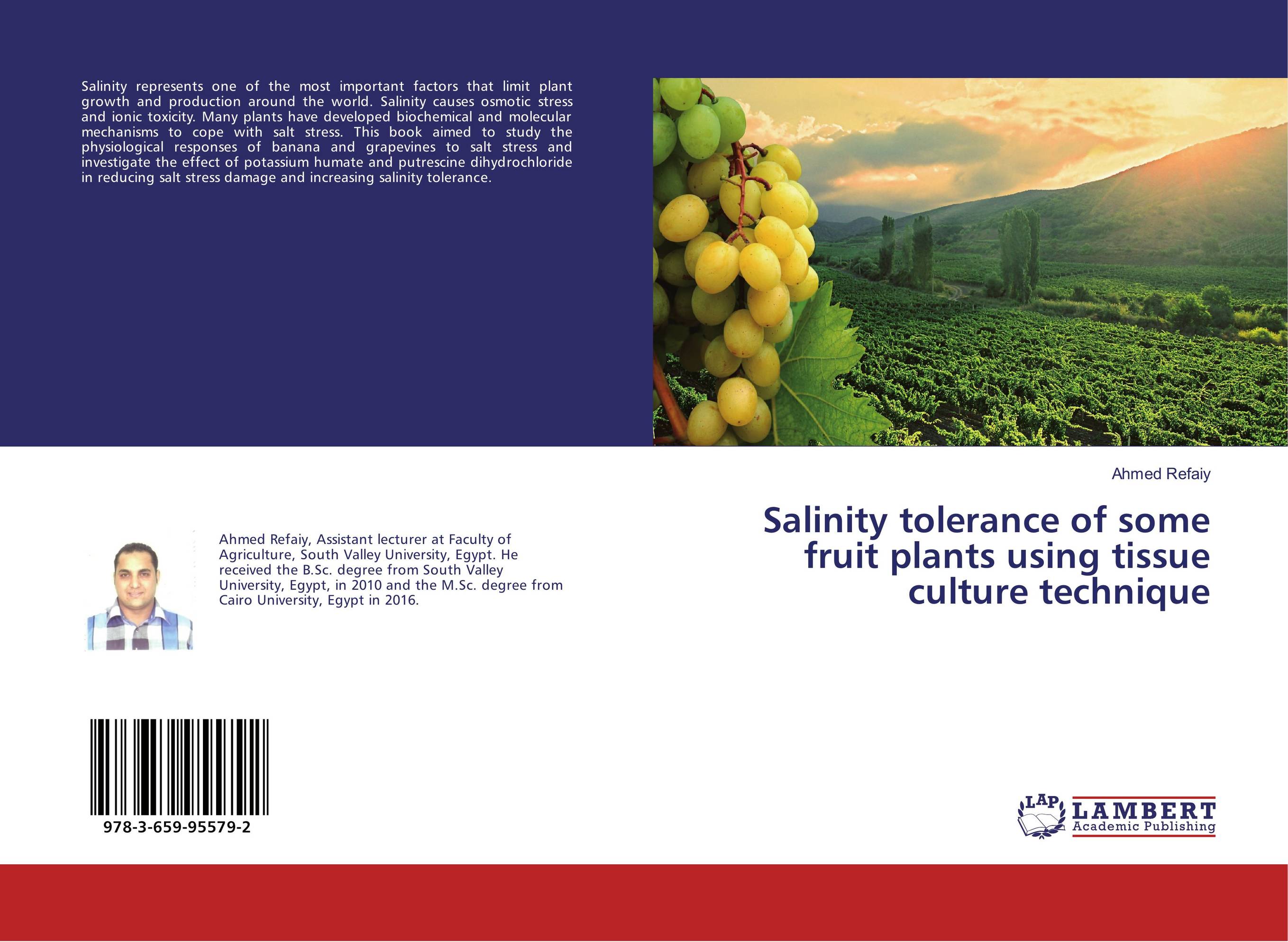 Salinity tolerance of some fruit plants using tissue culture technique..
