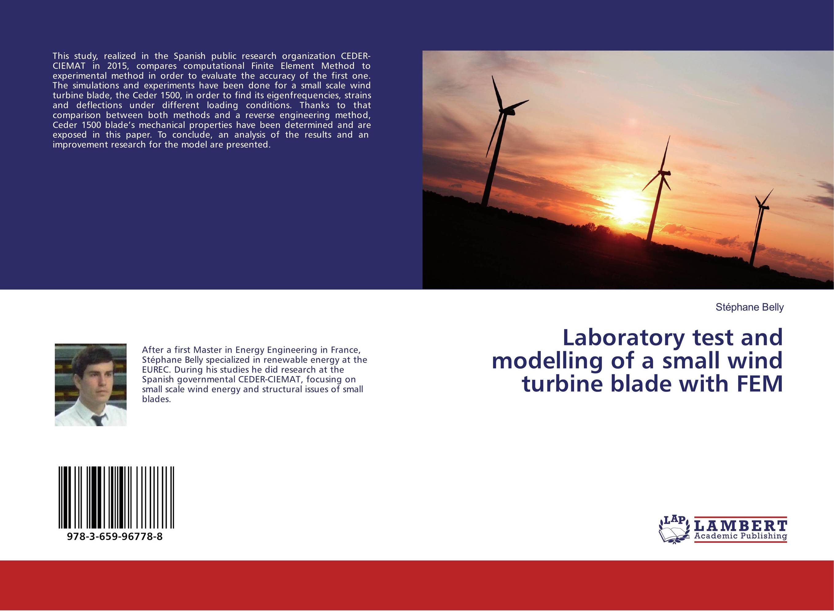 Laboratory test and modelling of a small wind turbine blade with FEM..