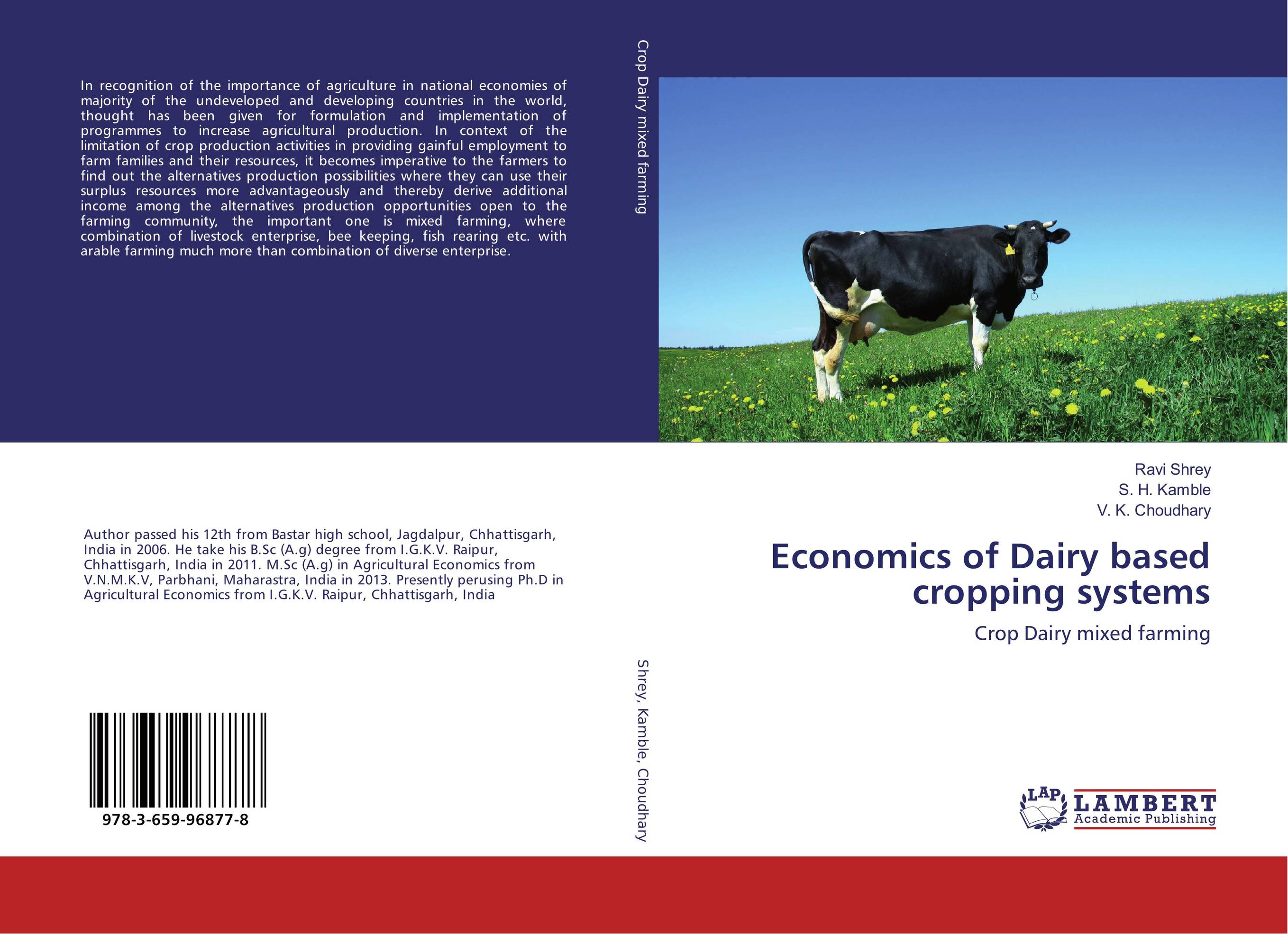 Economics of Dairy based cropping systems. Crop Dairy mixed farming.