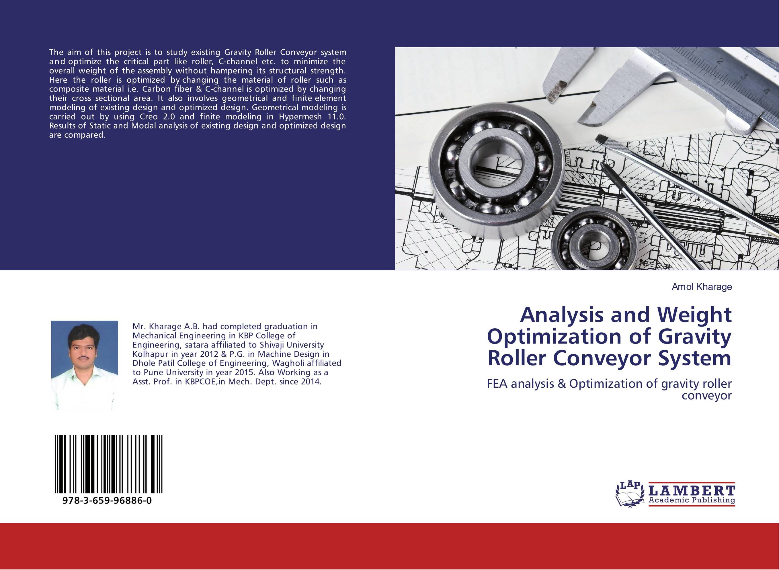 Analysis and Weight Optimization of Gravity Roller Conveyor System. FEA analysis &amp;amp; Optimization of gravity roller conveyor.