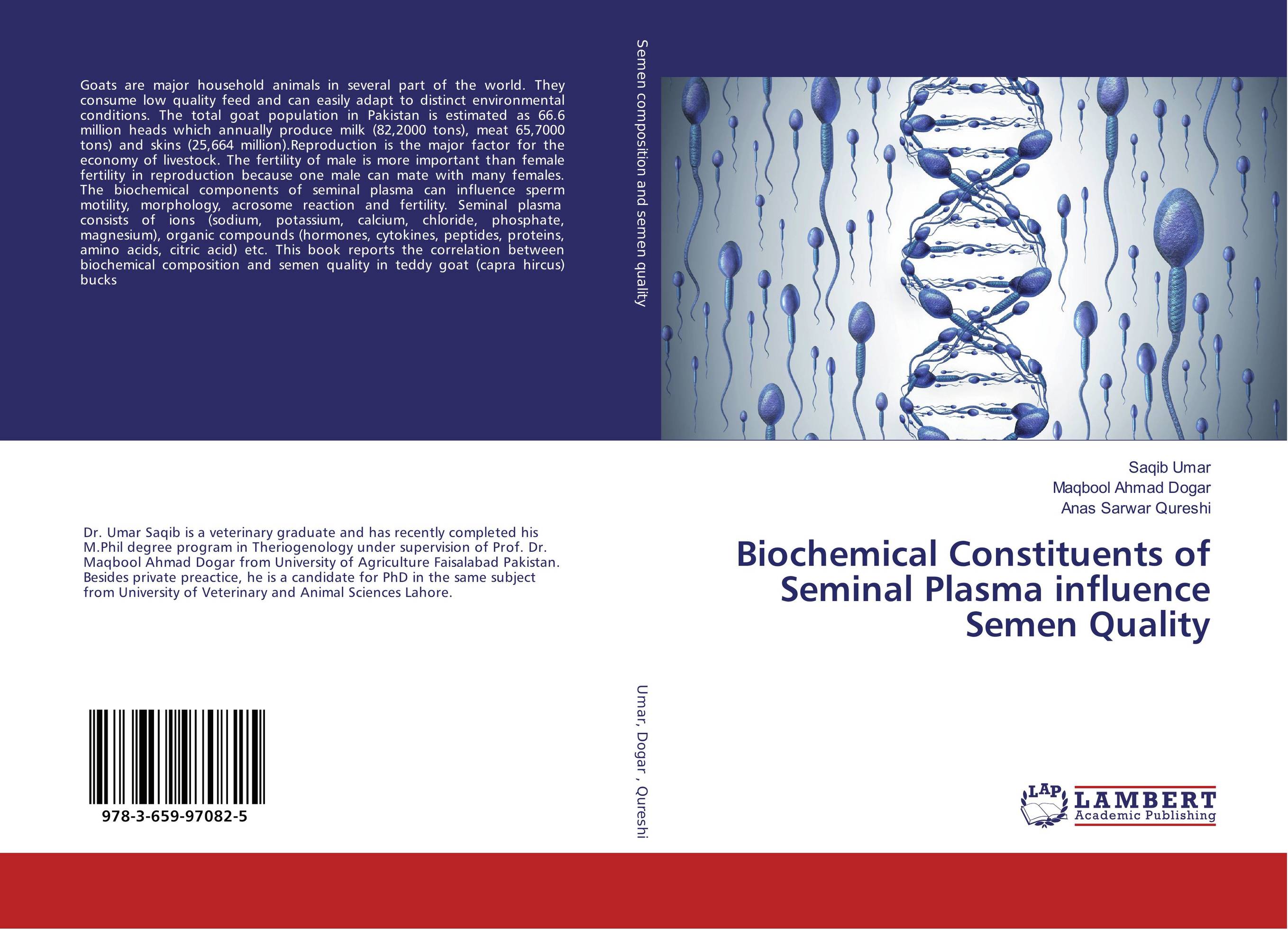 Biochemical Constituents of Seminal Plasma influence Semen Quality..