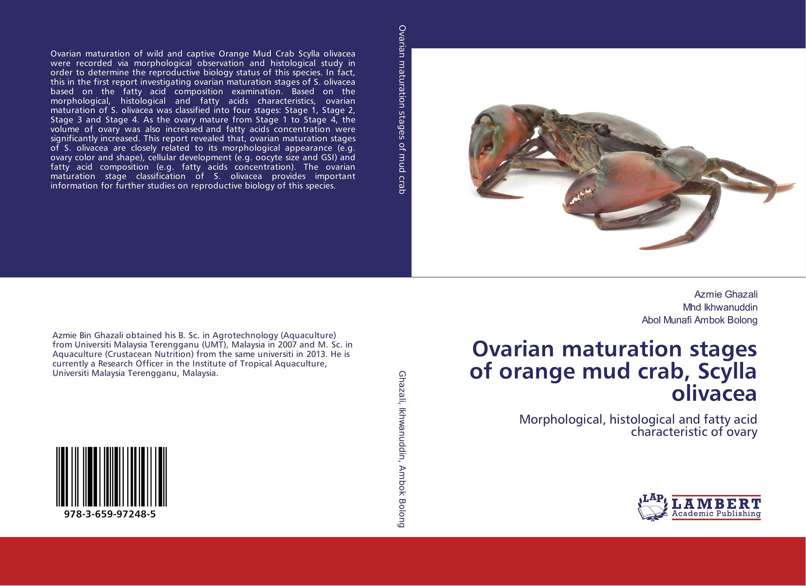 Ovarian maturation stages of orange mud crab, Scylla olivacea. Morphological, histological and fatty acid characteristic of ovary.
