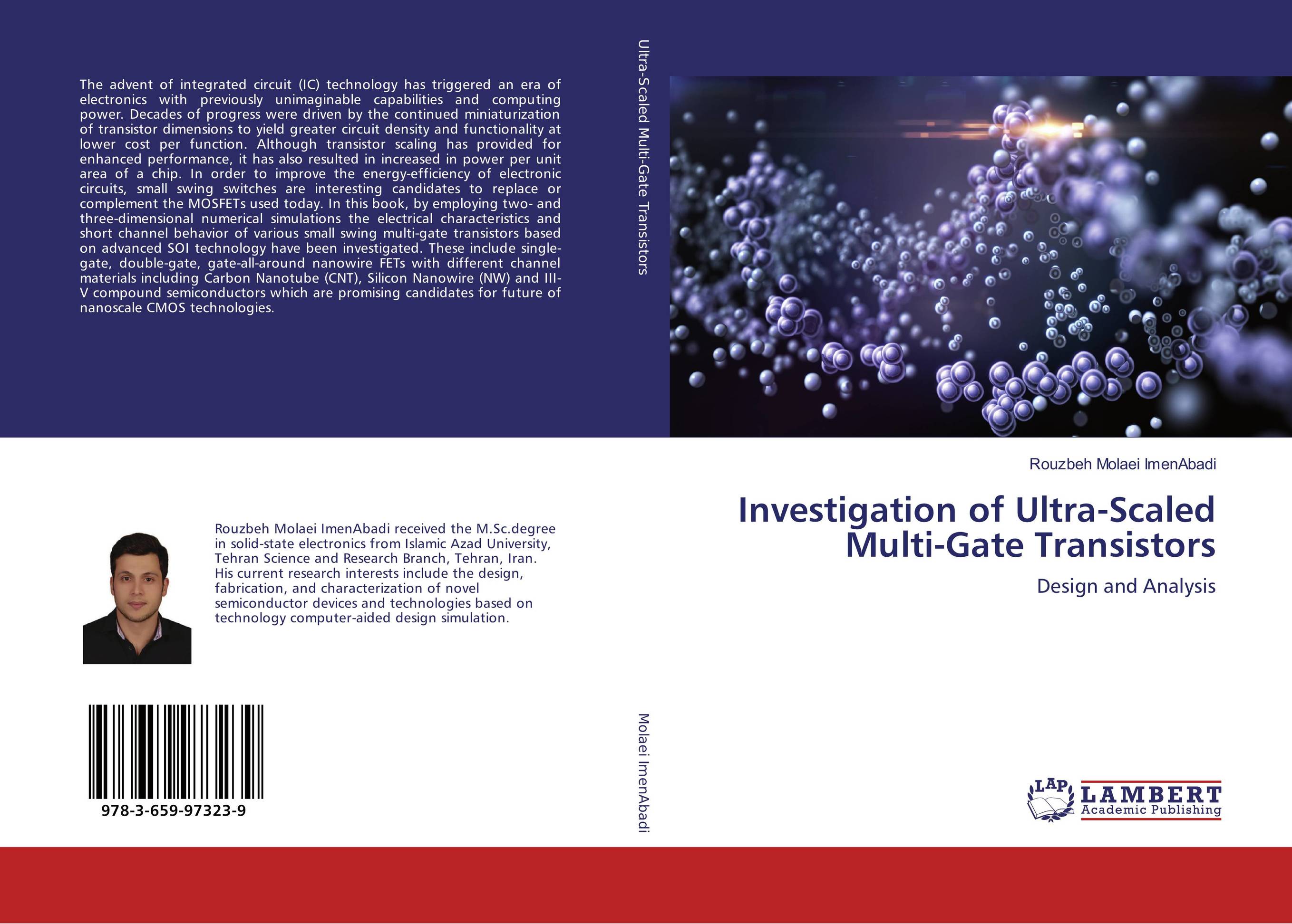 Investigation of Ultra-Scaled Multi-Gate Transistors. Design and Analysis.