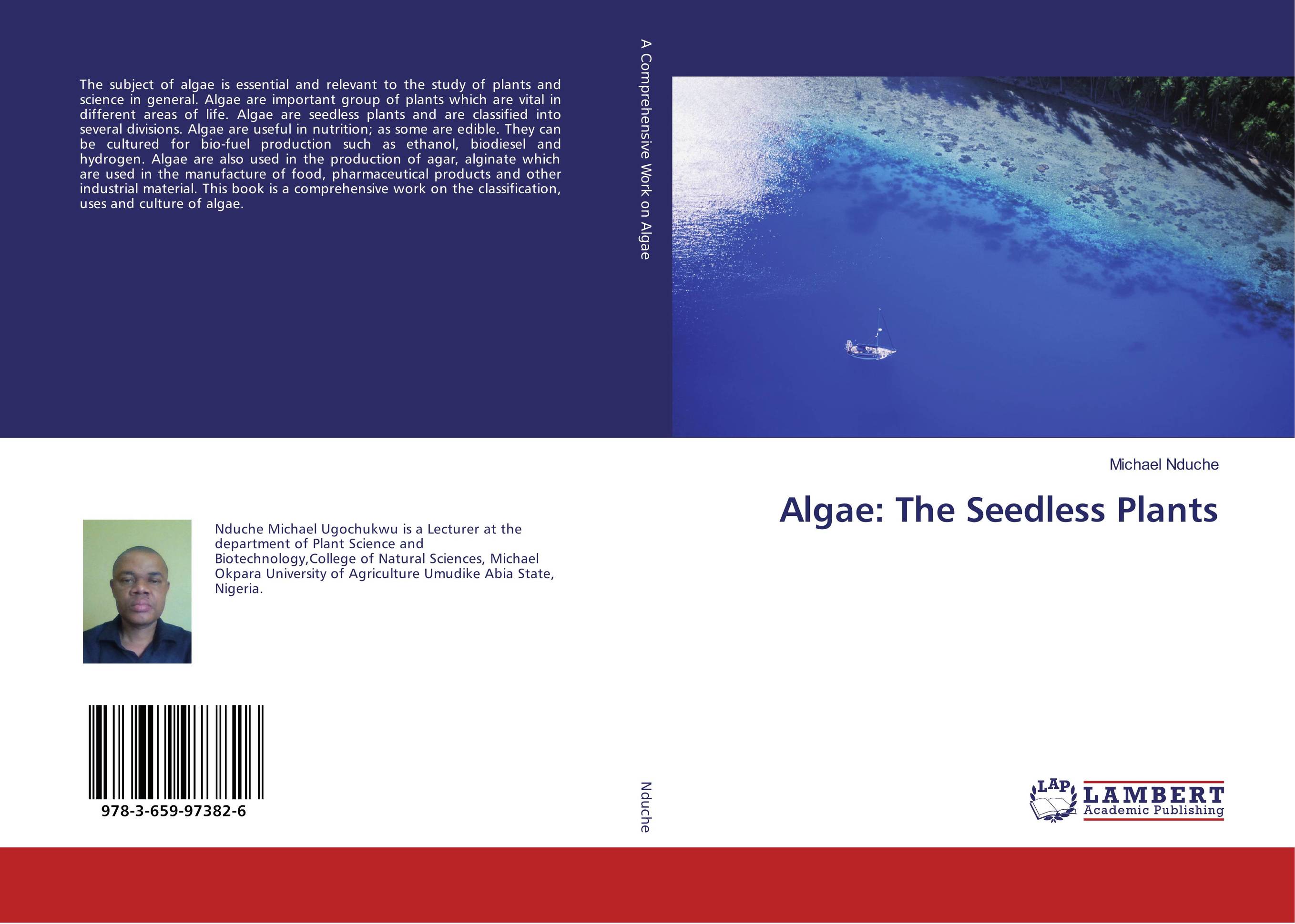 Algae: The Seedless Plants..