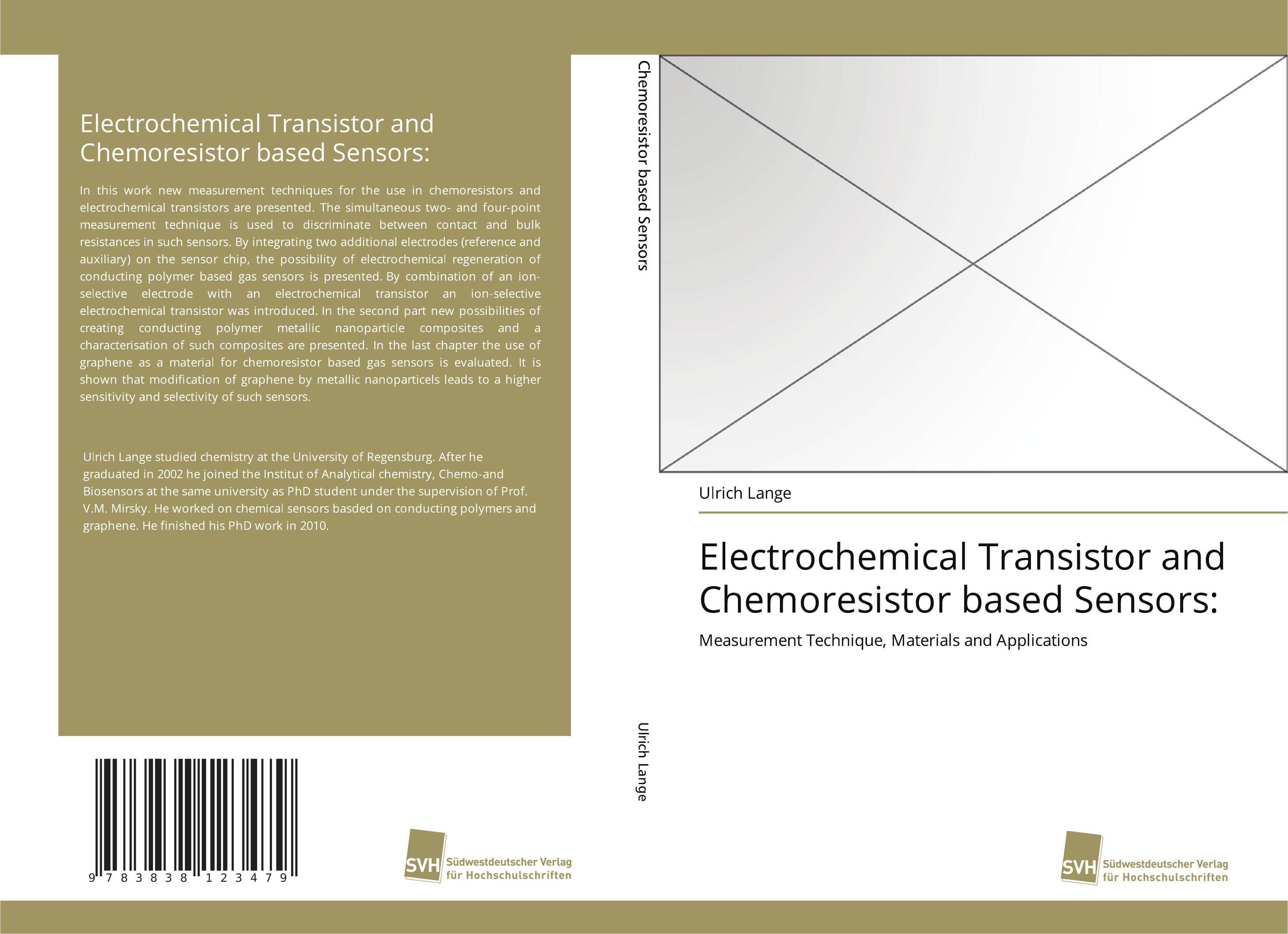 Electrochemical Transistor and Chemoresistor based Sensors:. Measurement Technique, Materials and Applications.