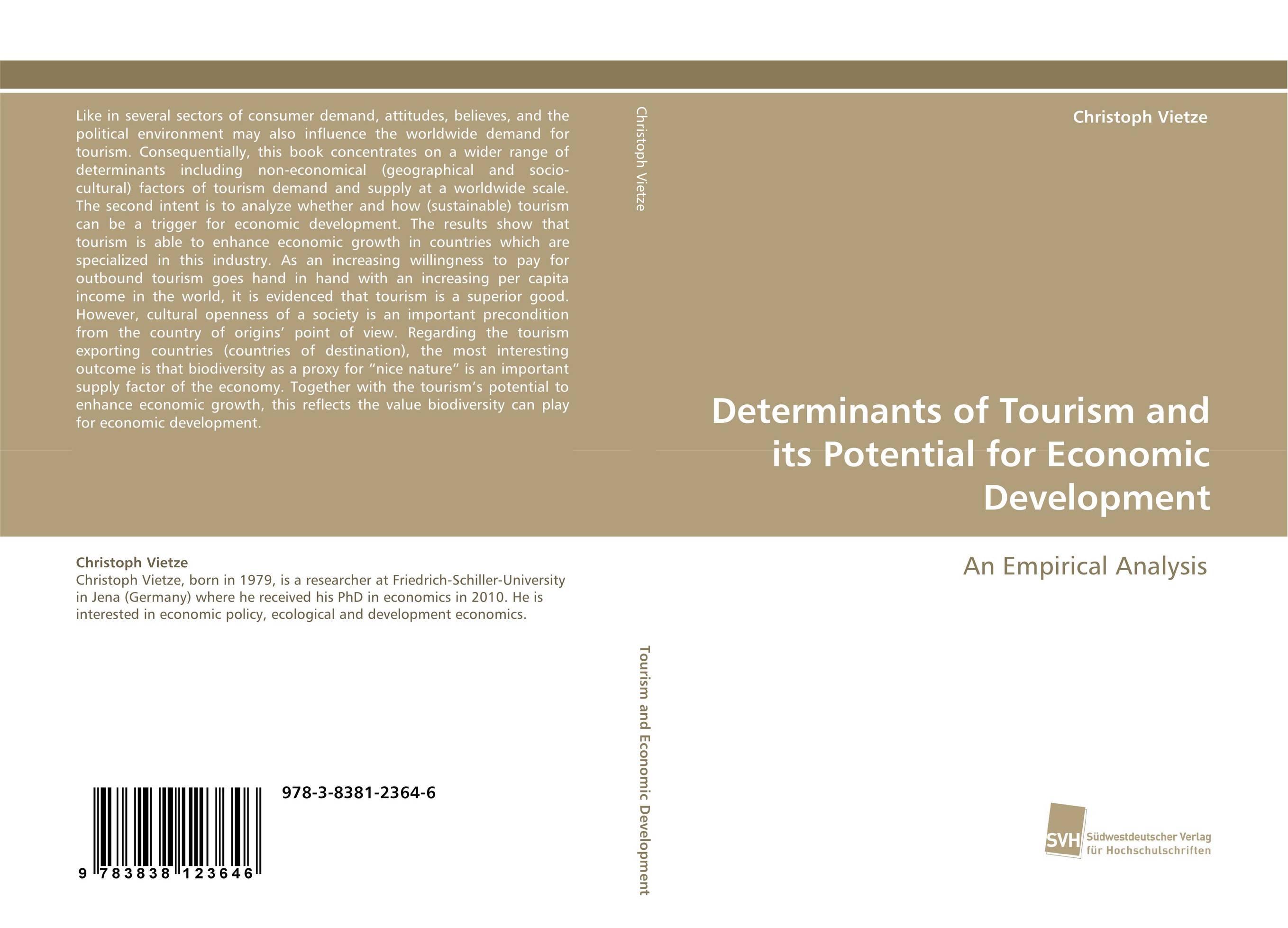 Determinants of Tourism and its Potential for Economic Development. An Empirical Analysis.