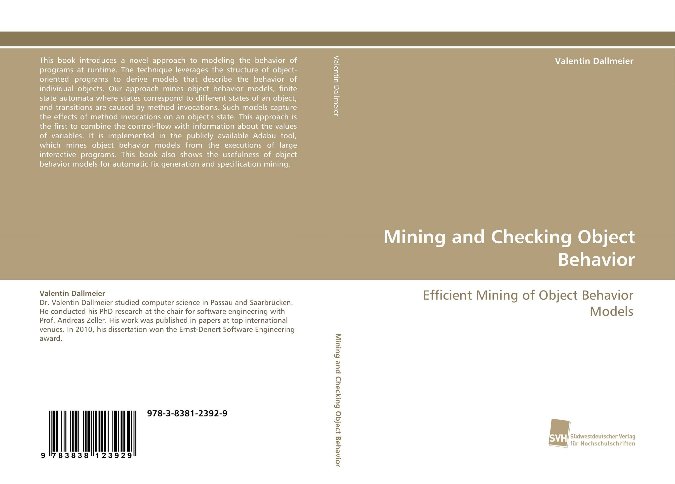 Mining and Checking Object Behavior. Efficient Mining of Object Behavior Models.