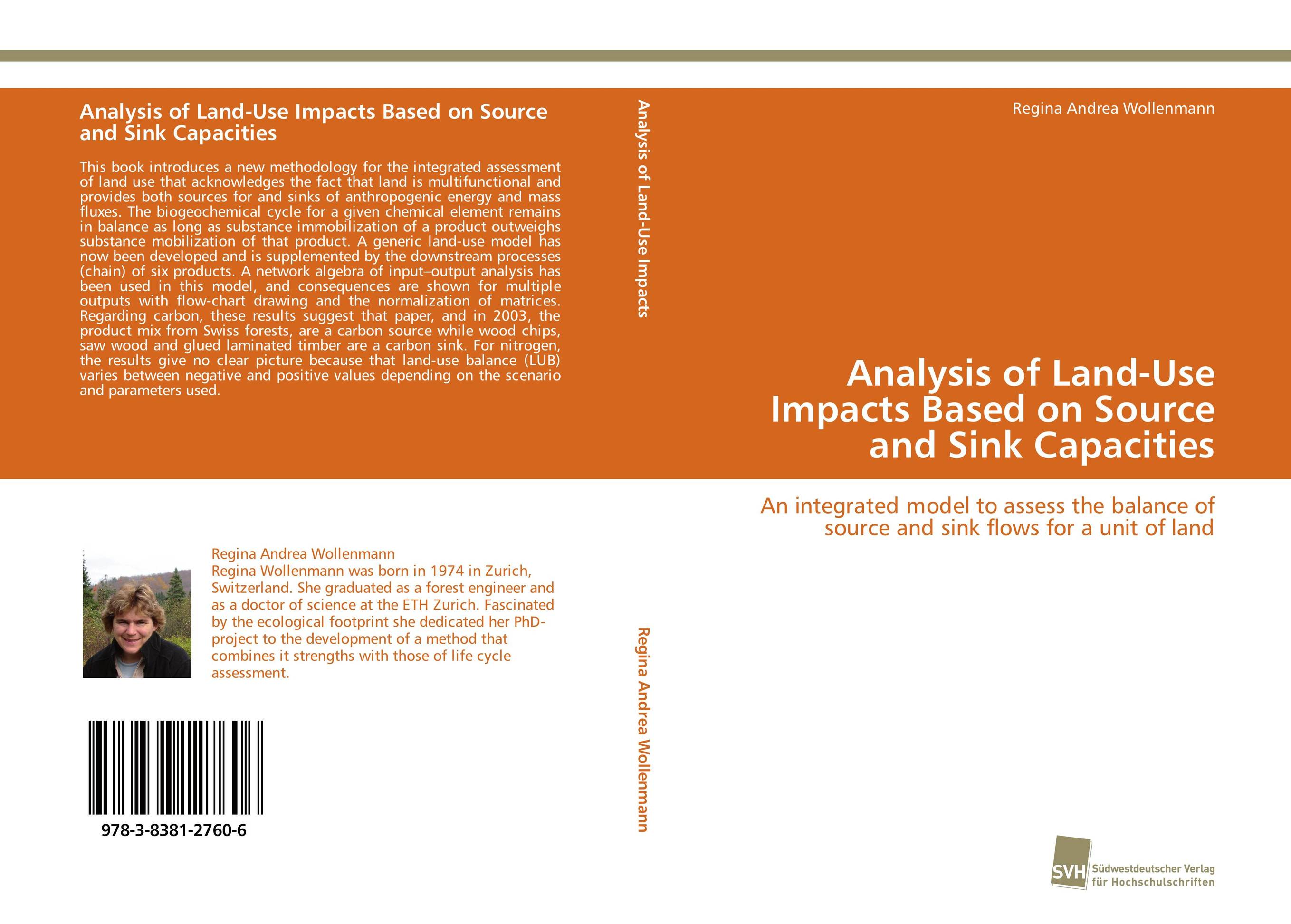 Analysis of Land-Use Impacts Based on Source and Sink Capacities. An integrated model to assess the balance of source and sink flows for a unit of land.