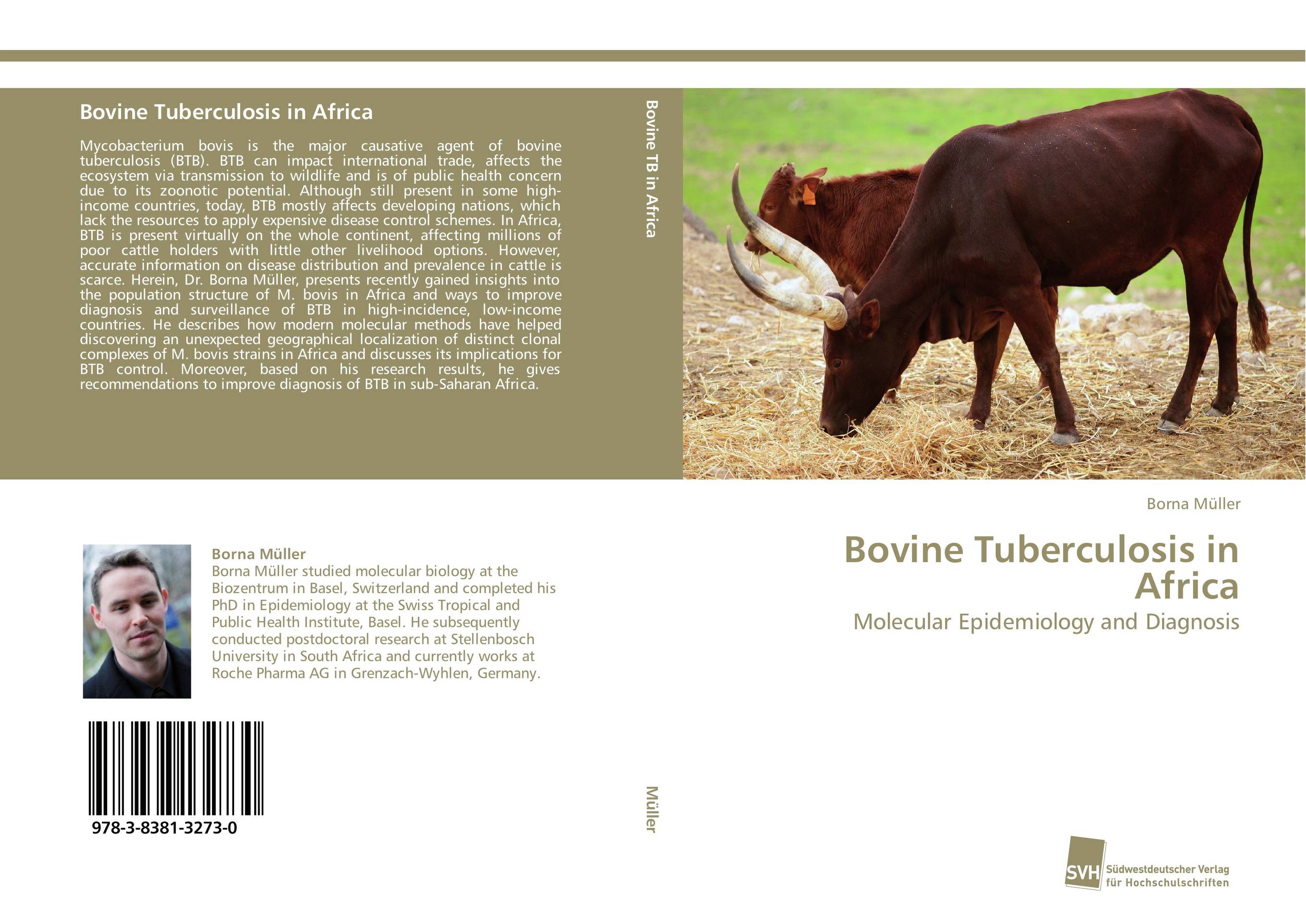 Bovine Tuberculosis in Africa. Molecular Epidemiology and Diagnosis.