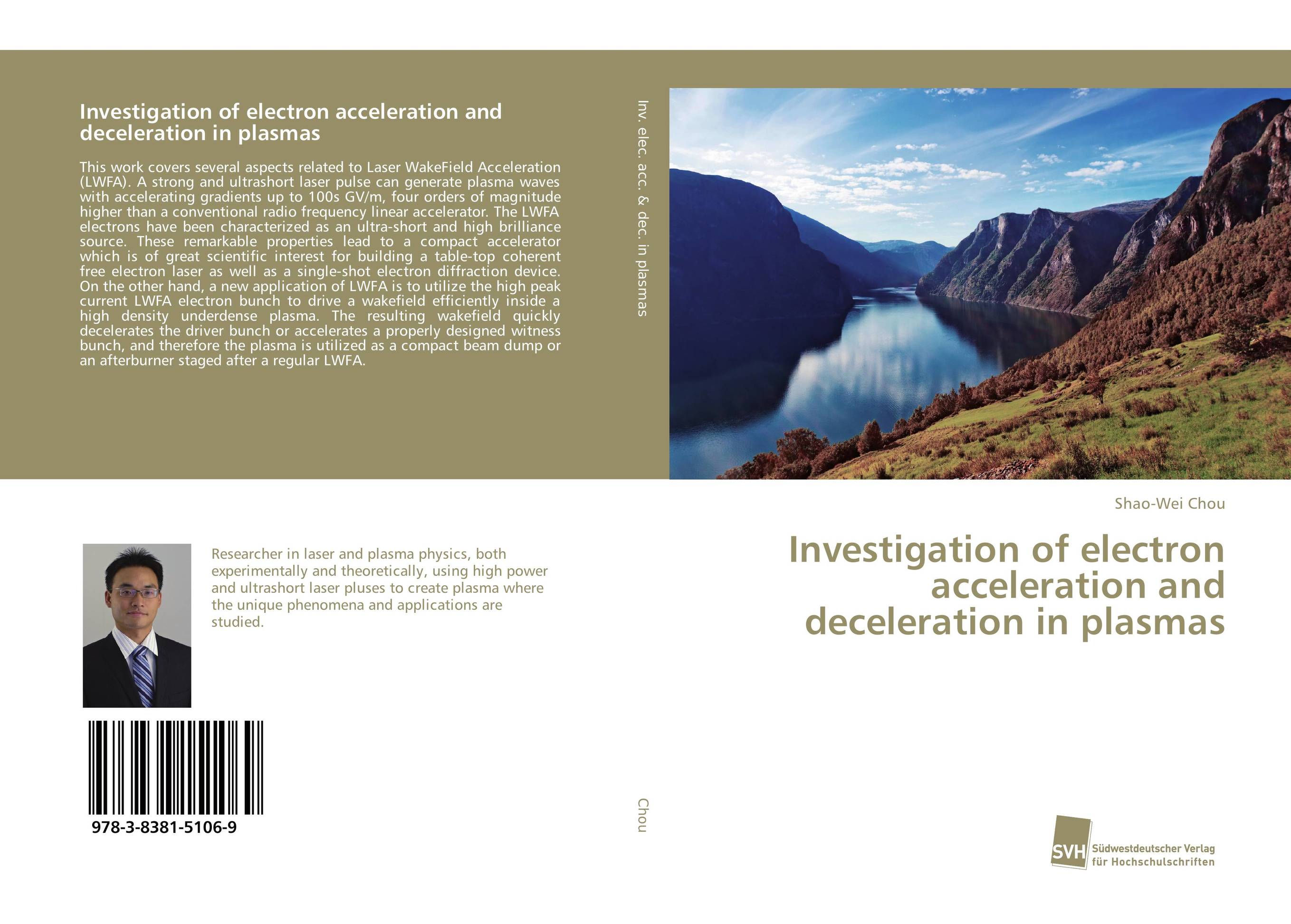 Investigation of electron acceleration and deceleration in plasmas..