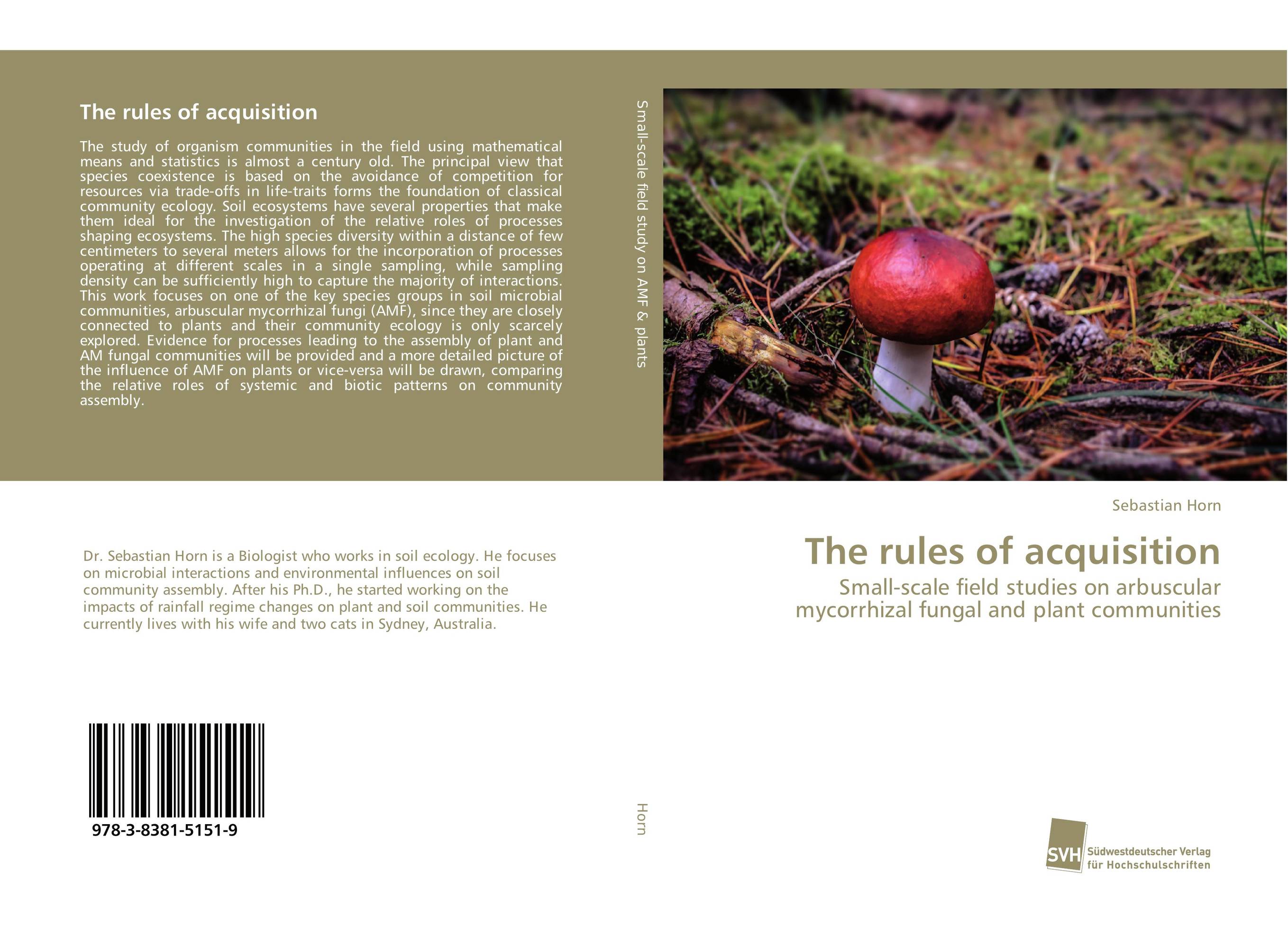 The rules of acquisition. Small-scale field studies on arbuscular mycorrhizal fungal and plant communities.