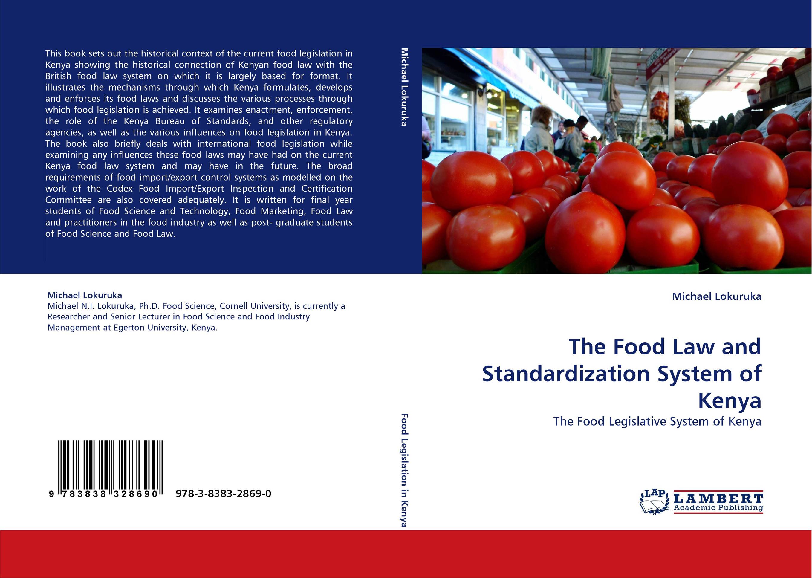 The Food Law and Standardization System of Kenya. The Food Legislative System of Kenya.