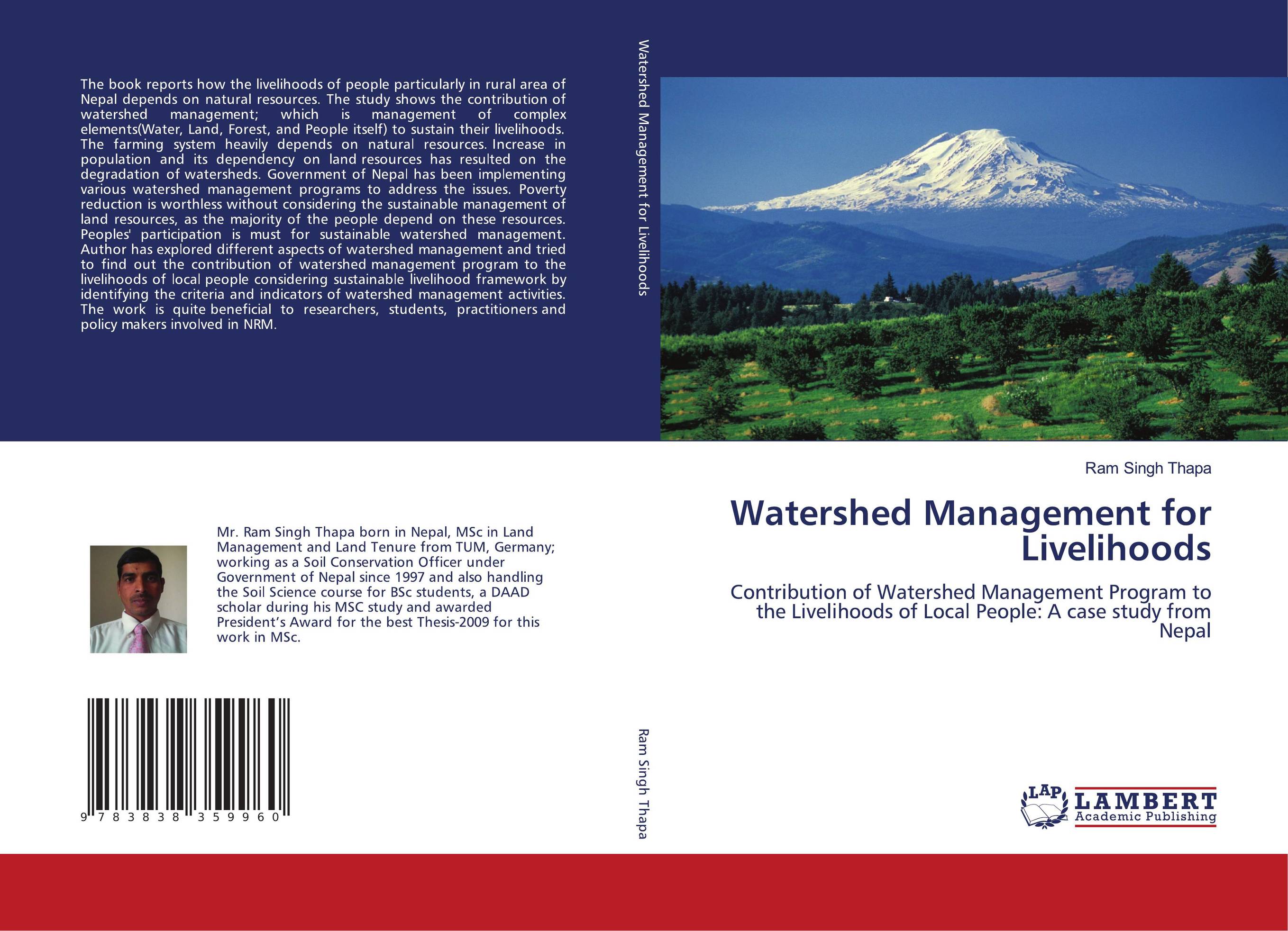 Watershed Management for Livelihoods. Contribution of Watershed Management Program to the Livelihoods of Local People: A case study from Nepal.