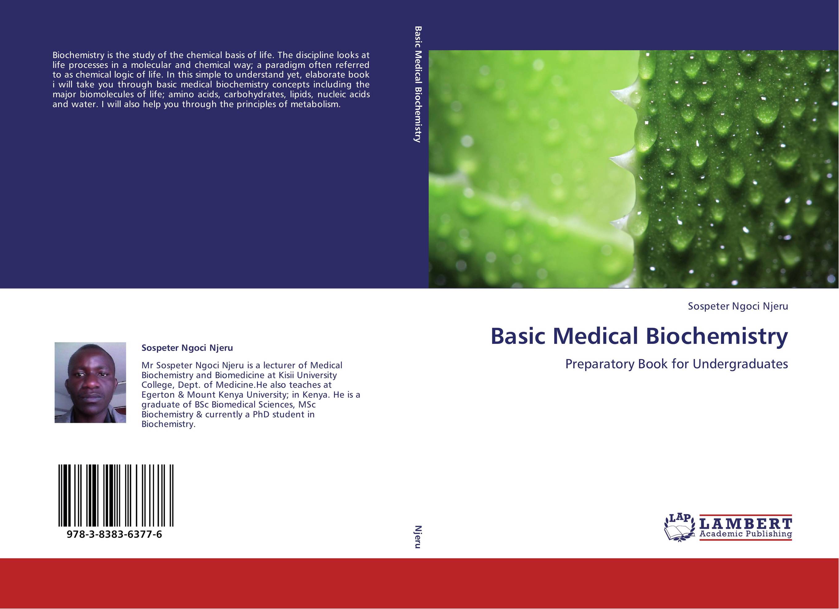 Basic Medical Biochemistry. Preparatory Book for Undergraduates.