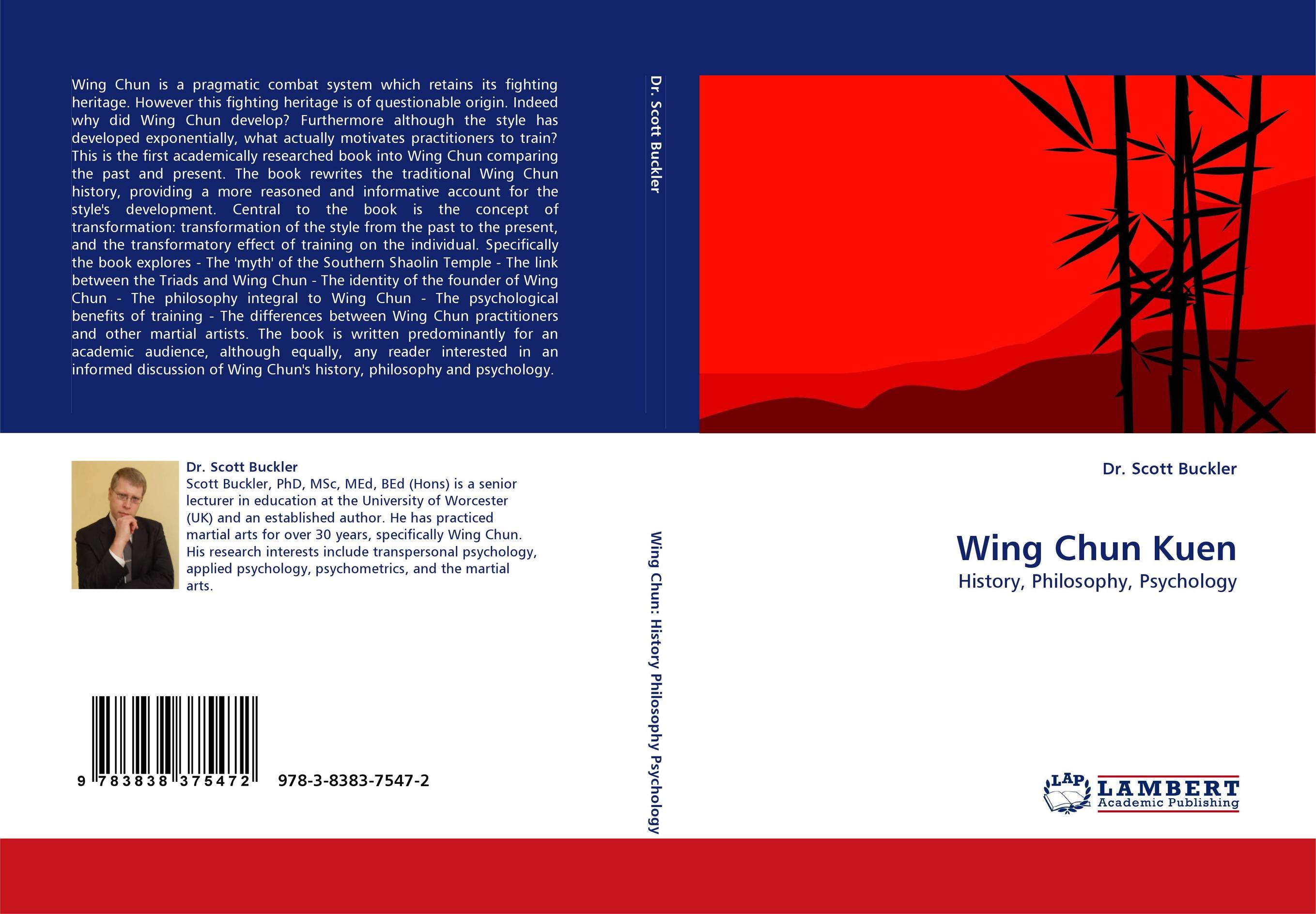 Wing Chun Kuen. History, Philosophy, Psychology.