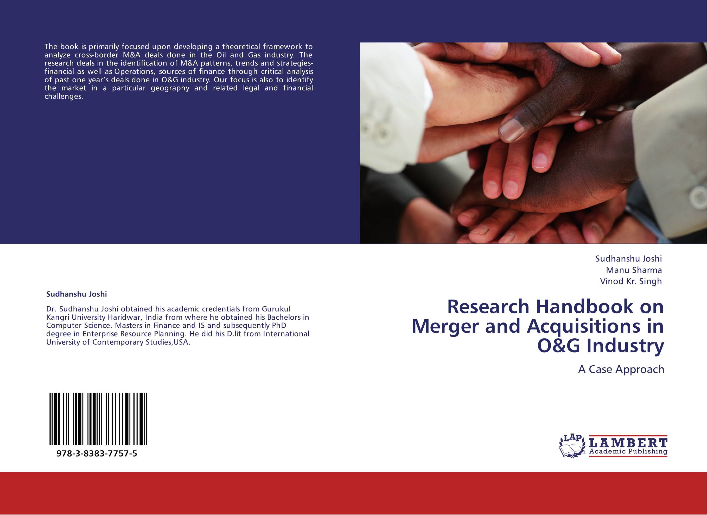Research Handbook on Merger and Acquisitions in O&amp;amp;G Industry. A Case Approach.