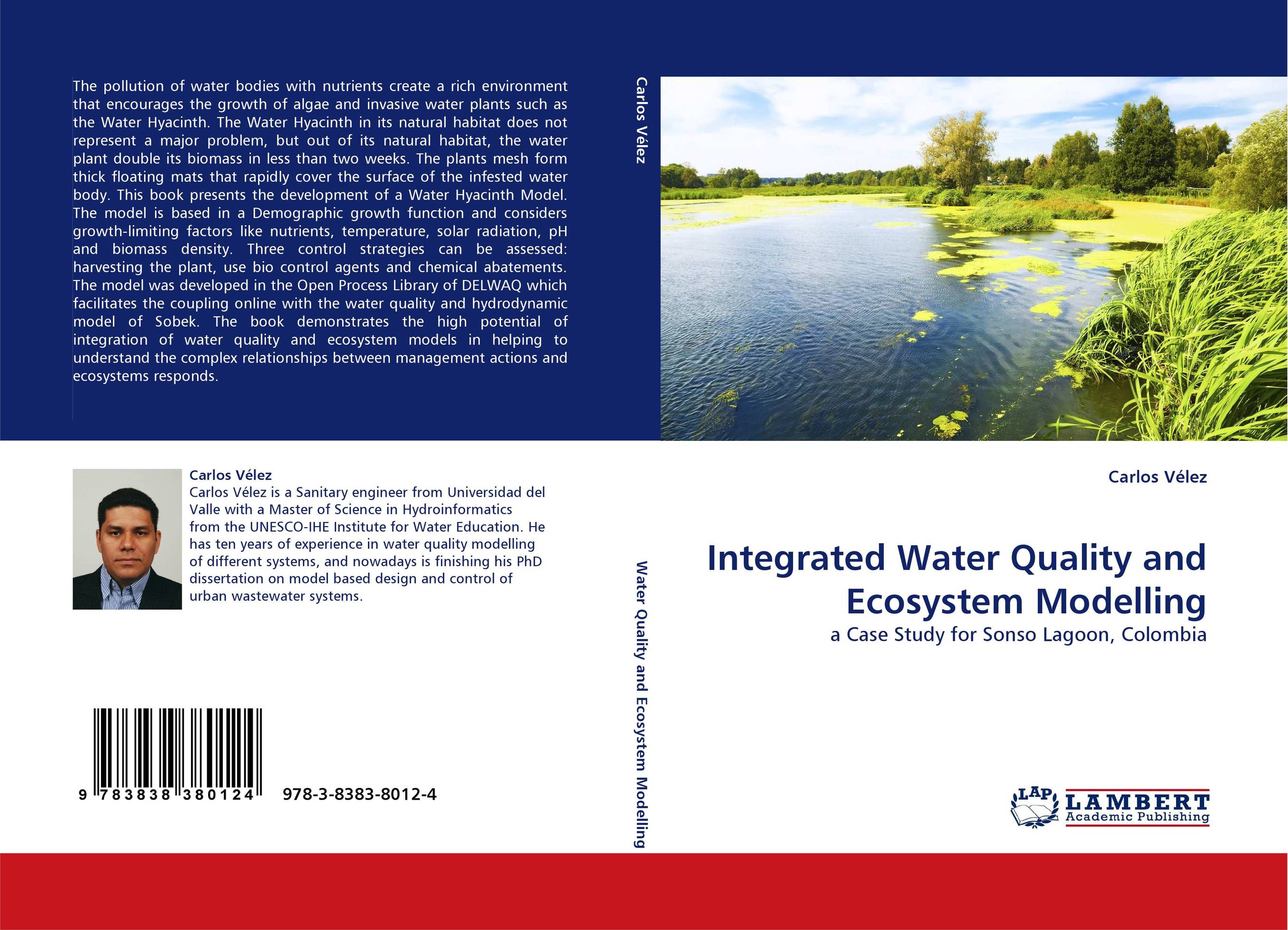 Integrated Water Quality and Ecosystem Modelling. A Case Study for Sonso Lagoon, Colombia.