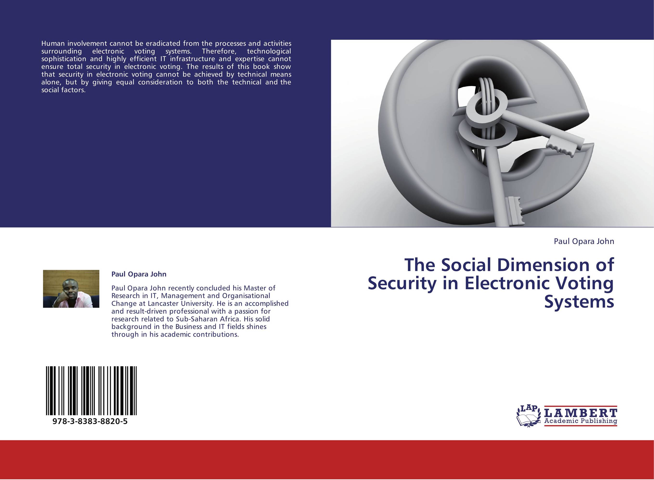 The Social Dimension of Security in Electronic Voting Systems..