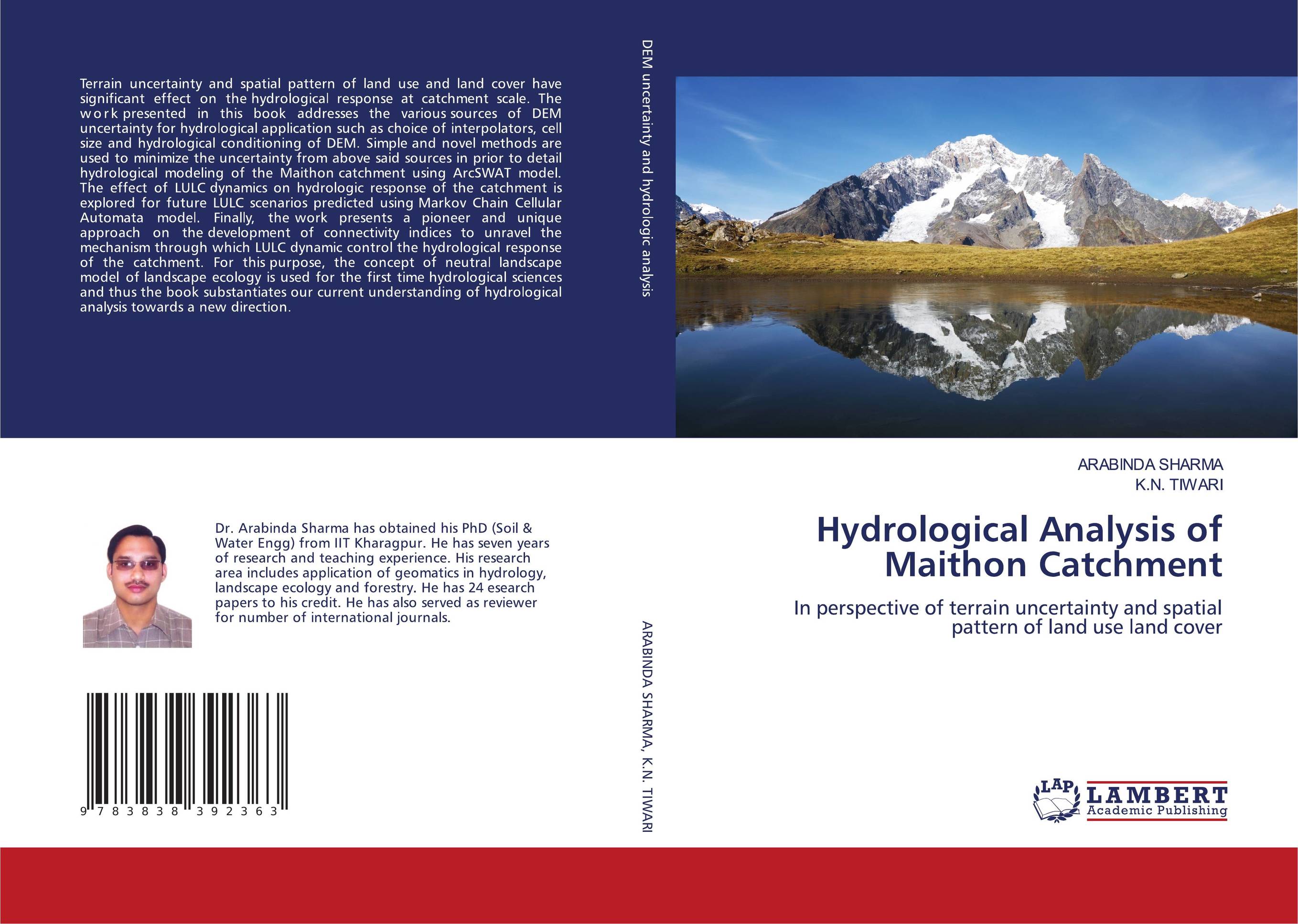 Hydrological Analysis of Maithon Catchment. In perspective of terrain uncertainty and spatial pattern of land use land cover.