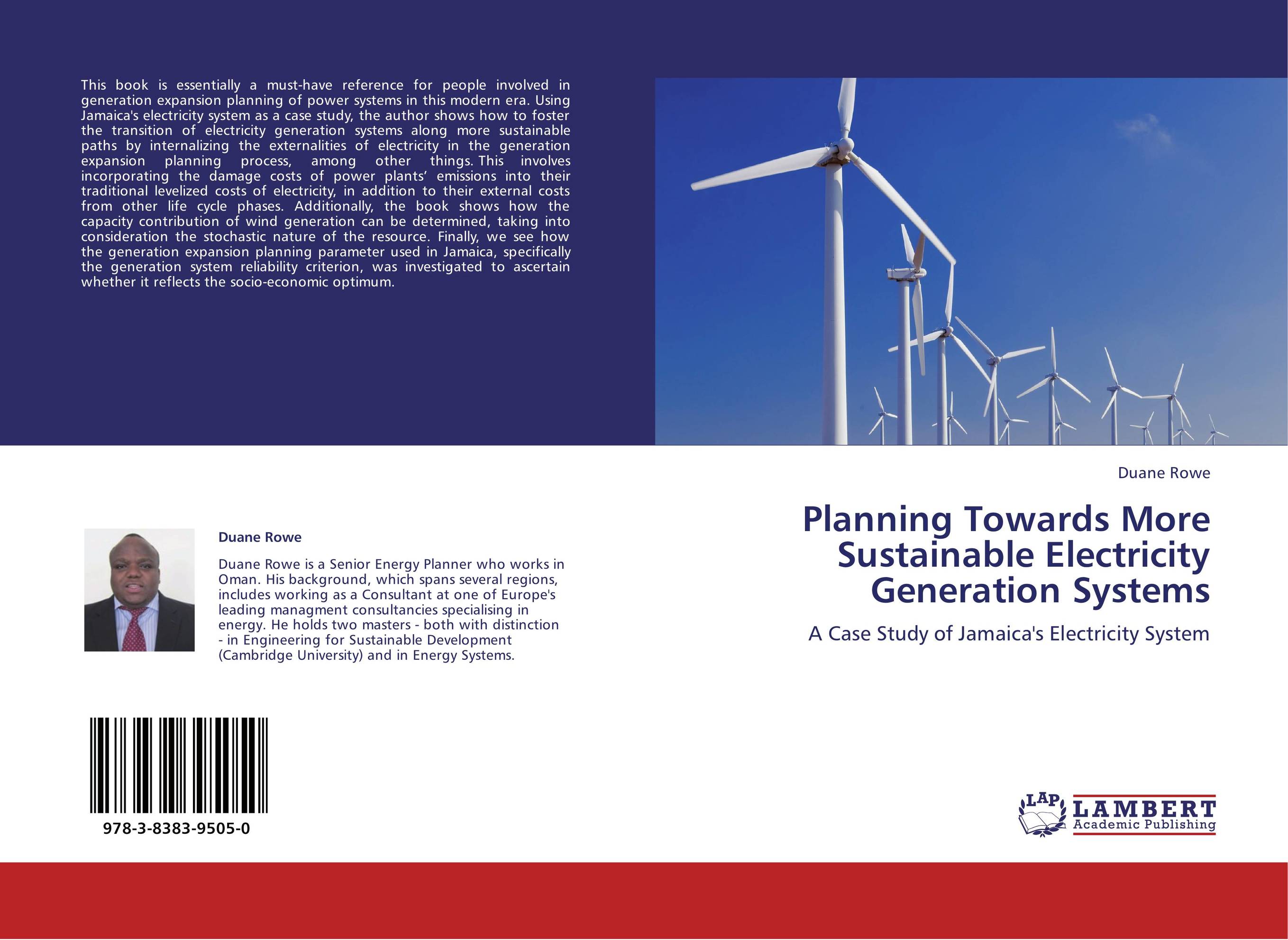 Planning Towards More Sustainable Electricity Generation Systems. A Case Study of Jamaica's Electricity System.
