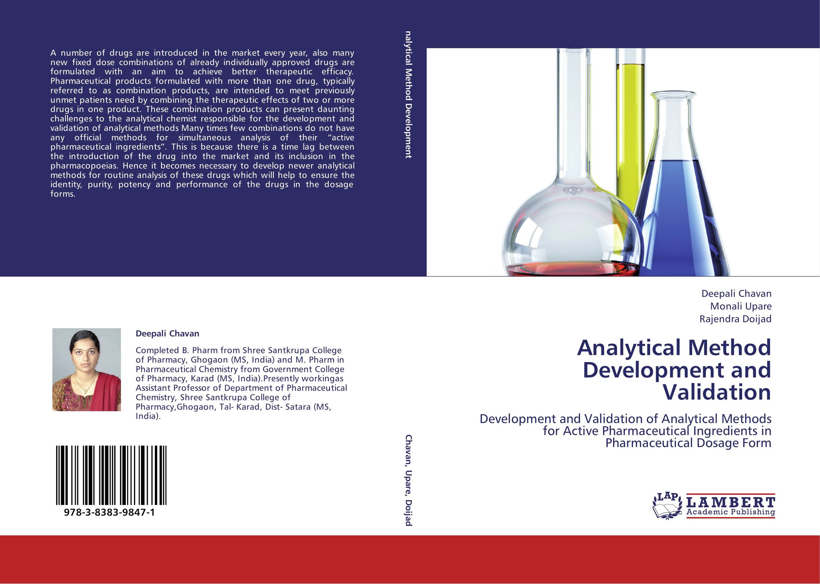 Analytical Method Development and Validation. Development and Validation of Analytical Methods for Active Pharmaceutical Ingredients in Pharmaceutical Dosage Form.