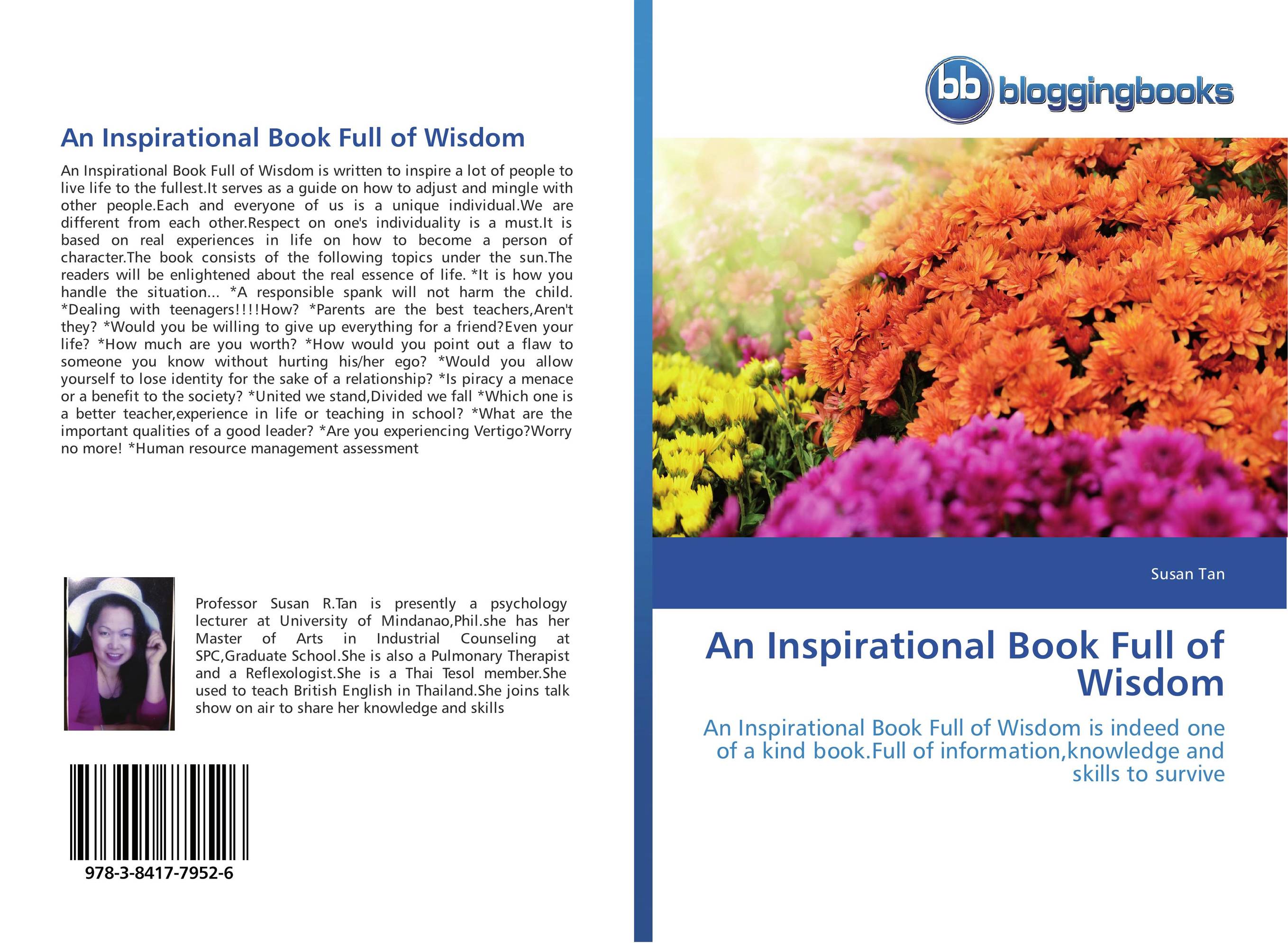 An Inspirational Book Full of Wisdom. An Inspirational Book Full of Wisdom is indeed one of a kind book.Full of information,knowledge and skills to survive.