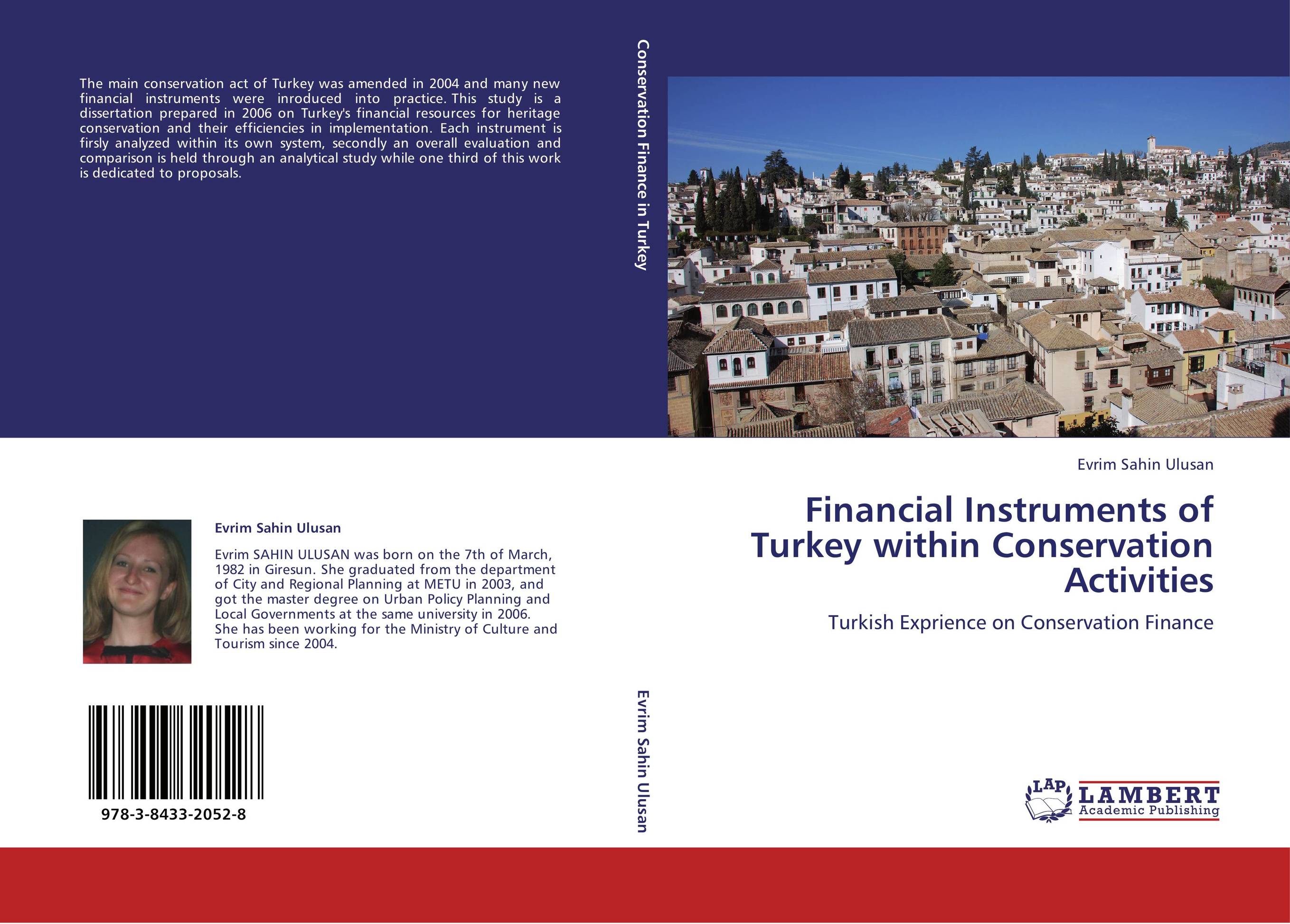 Financial Instruments of Turkey within Conservation Activities. Turkish Exprience on Conservation Finance.
