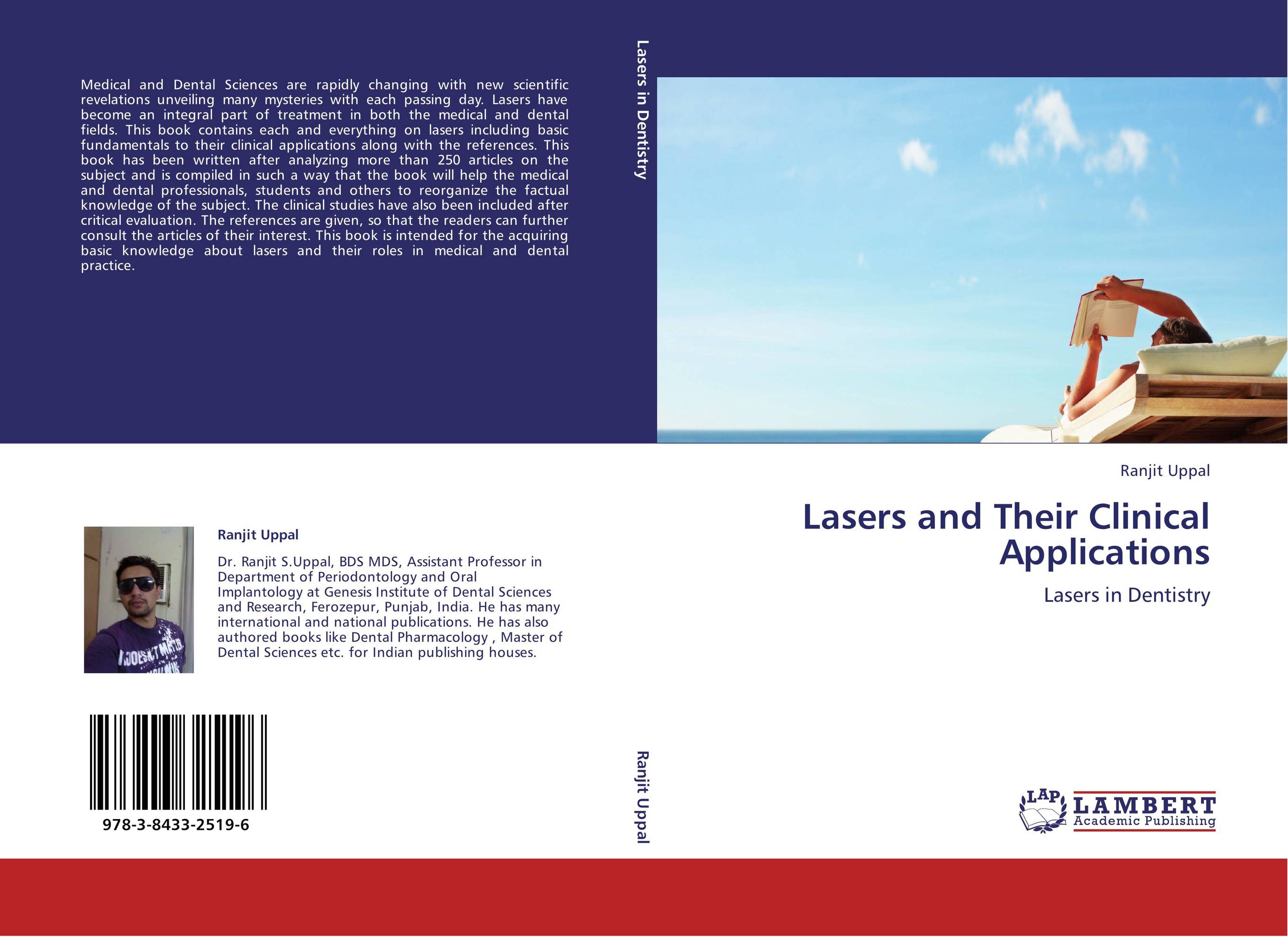 Lasers and Their Clinical Applications. Lasers in Dentistry.