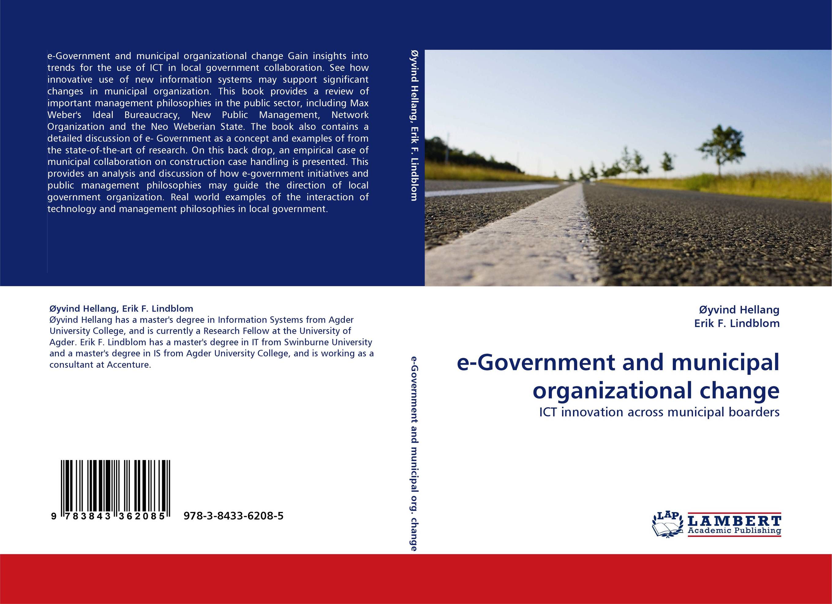 e-Government and municipal organizational change. ICT innovation across municipal boarders.
