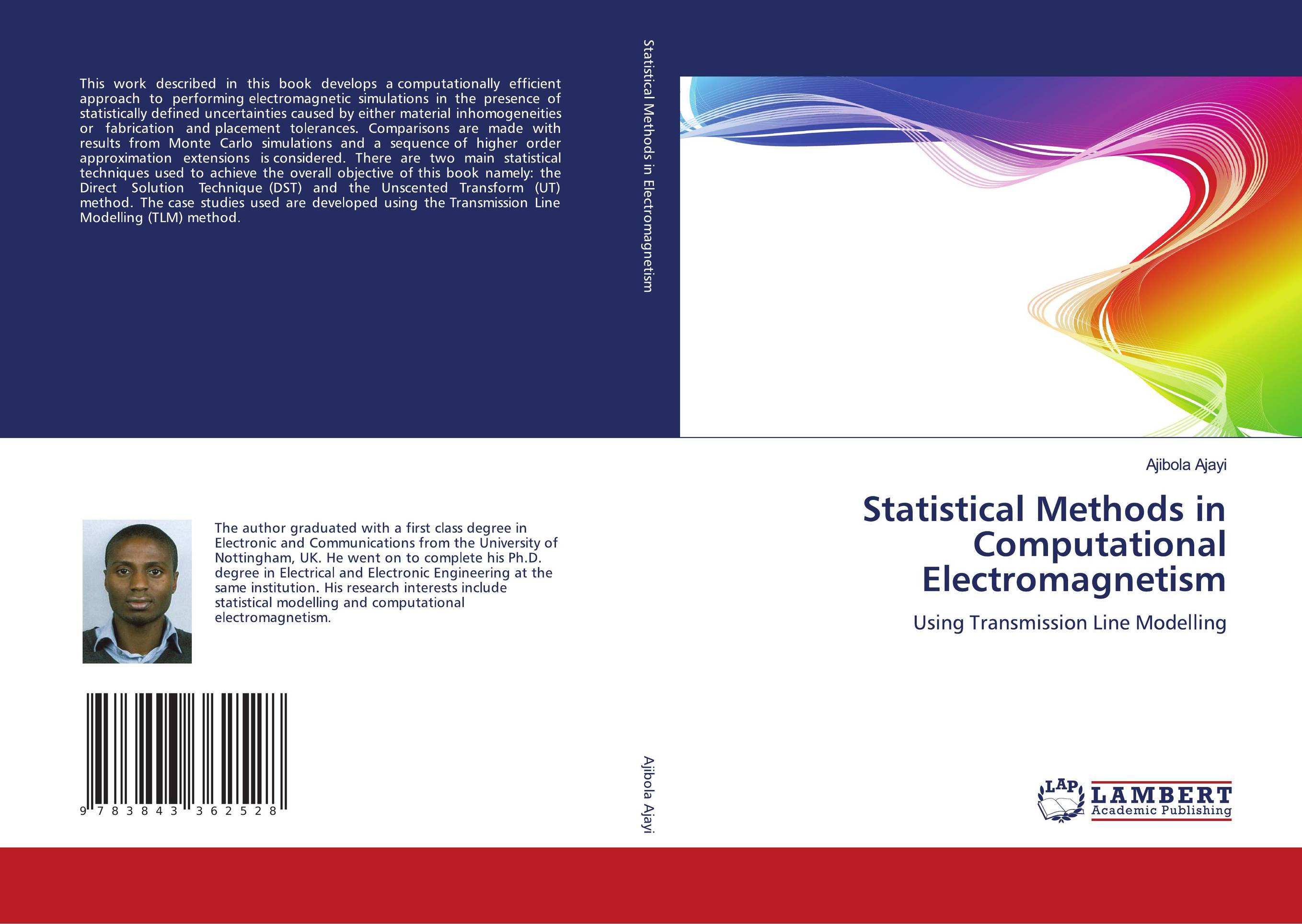 Statistical Methods in Computational Electromagnetism. Using Transmission Line Modelling.